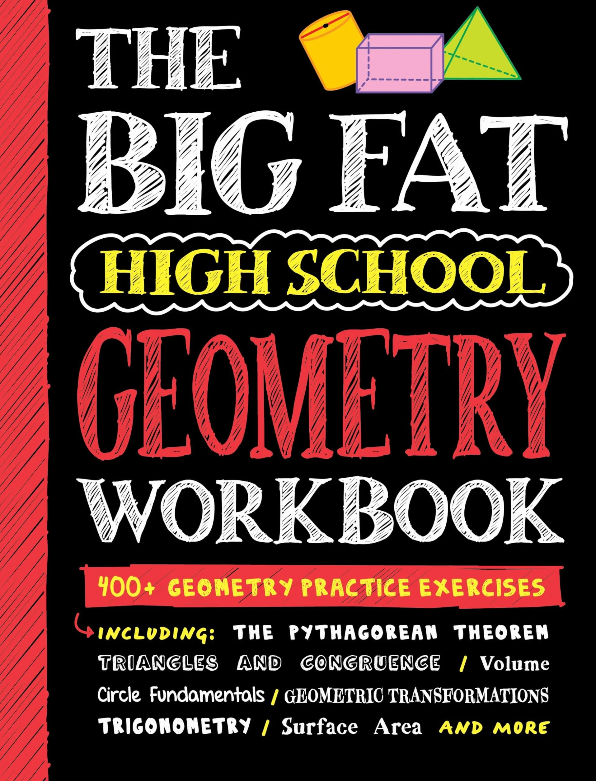 Big Fat High School Geometry Workbook: 400+ Geometry Practice Exercises