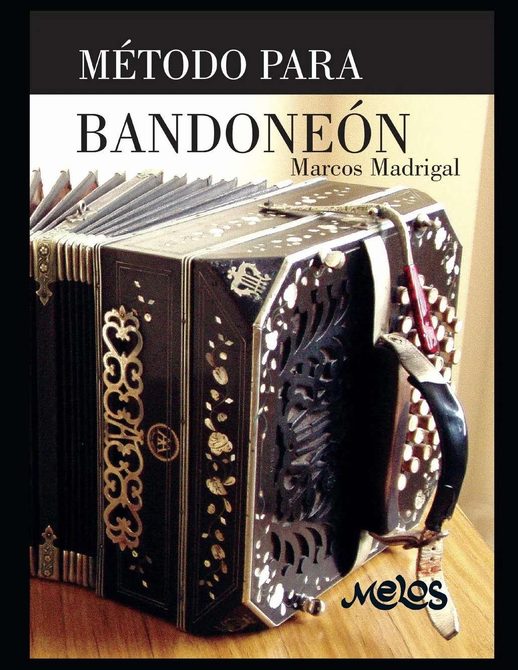 MÉTODO PARA BANDONEÓN: con ejercicios: 1