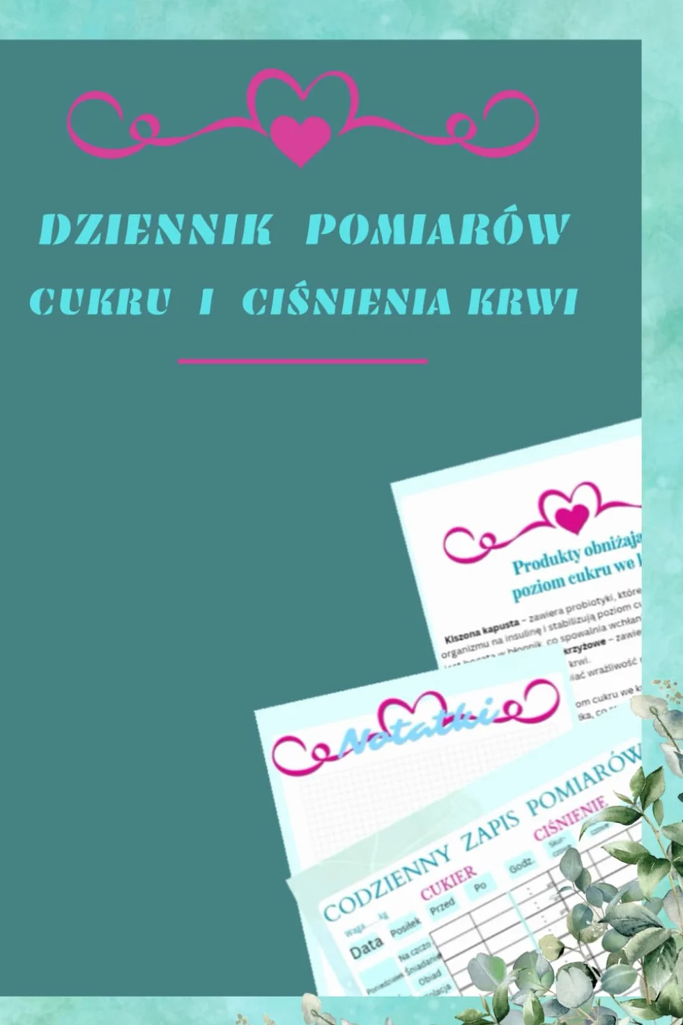 Dziennik Pomiarów Cukru i Ciśnienia Krwi: Osobisty Dziennik Diabetyków i Osób z Nadciśnieniem I Dieta Cukrzycowa I Produkty z Niskim IG I Przepisy ... Nadciśnienia I Produkty Obniżające cukier