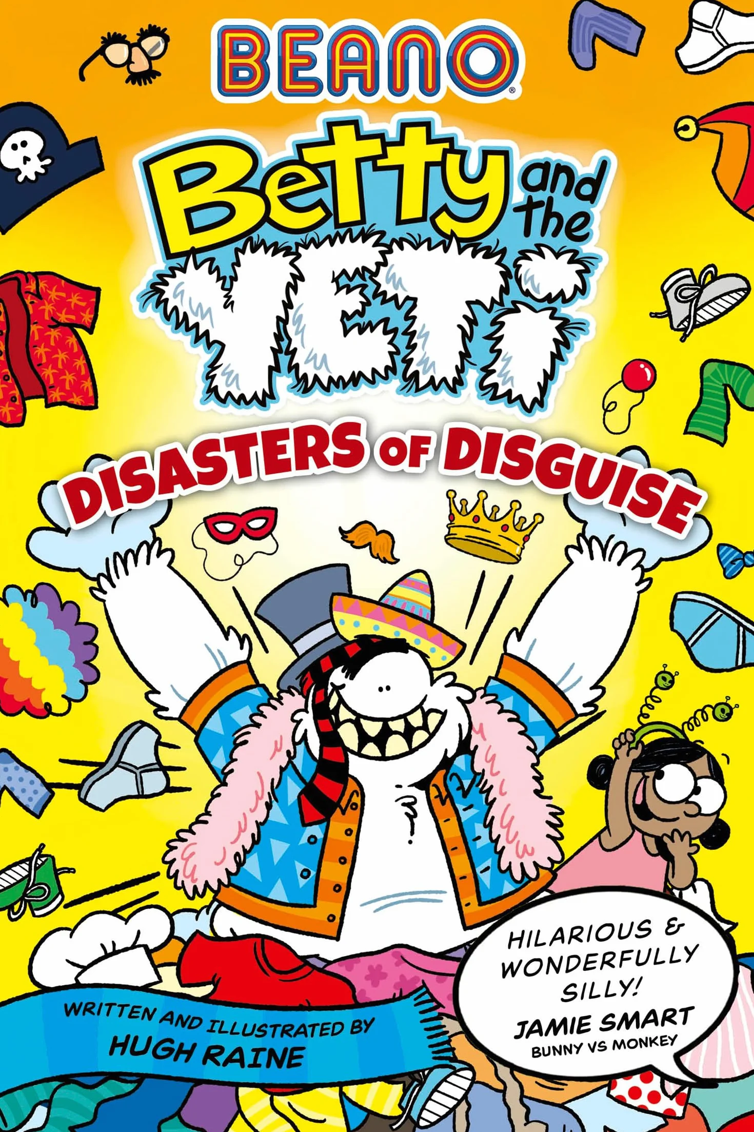 BEANO Betty and the Yeti: Disasters of Disguise: Book 3 of the new official Beano children’s illustrated funny graphic novel series – perfect for kids aged 6, 7, 8, 9 & 10