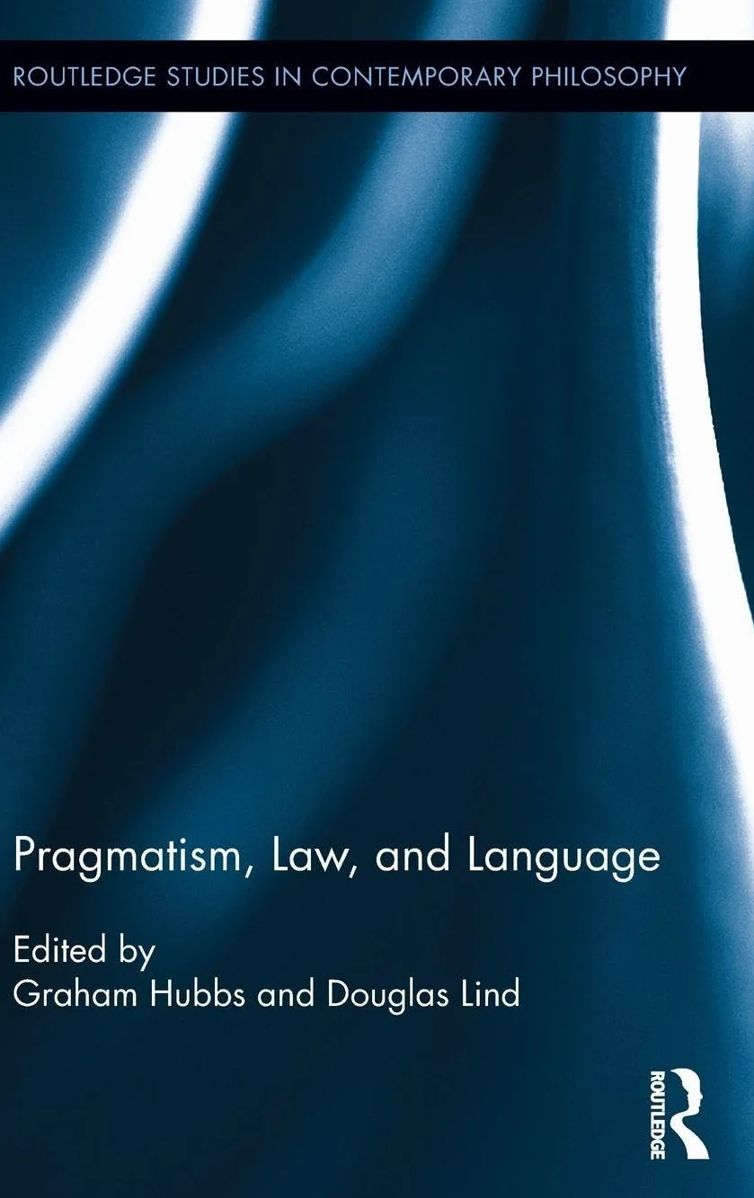 Pragmatism, Law, and Language
