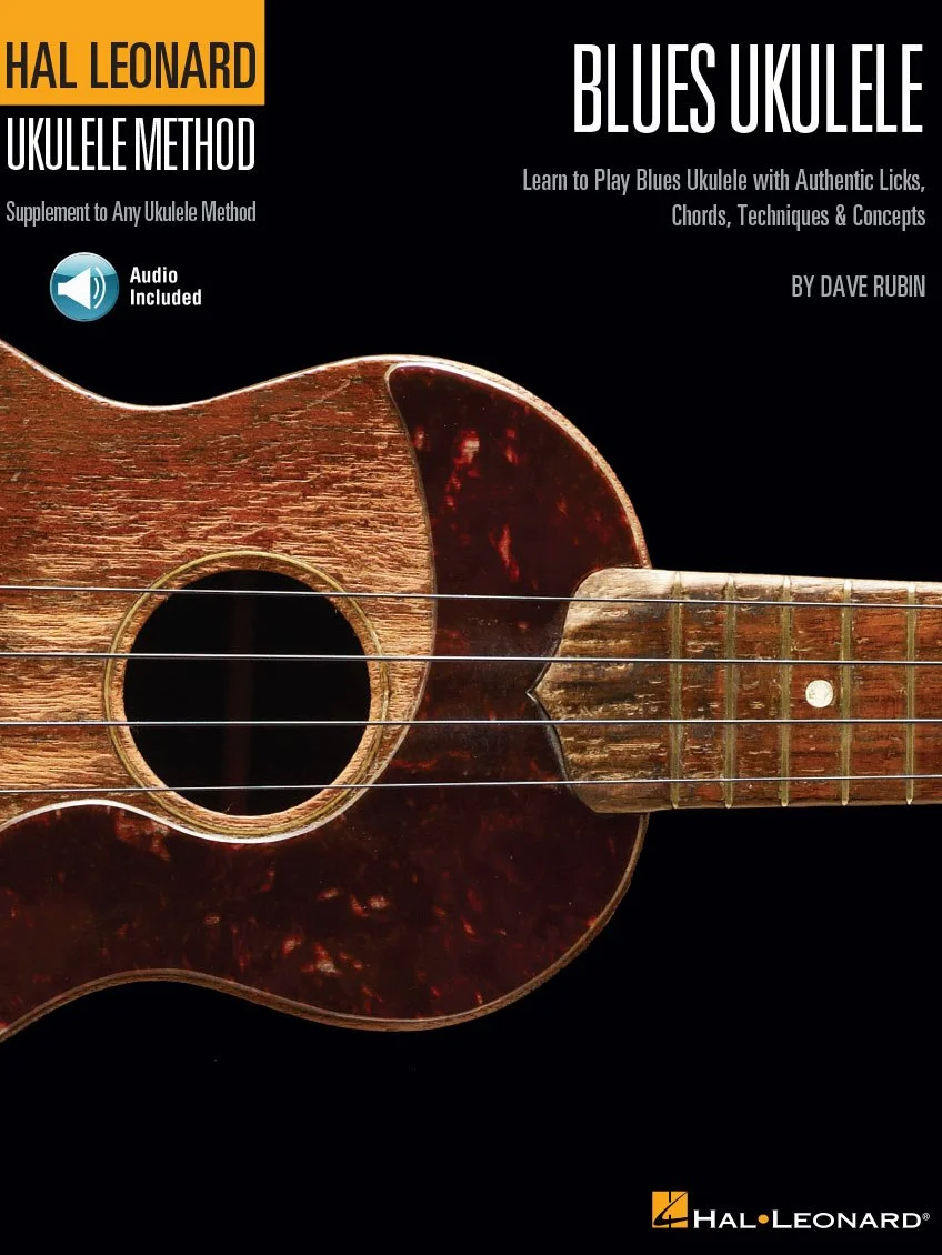Hal Leonard Blues Ukulele: Learn to Play with Authentic Licks, Chords & Techniques +CD