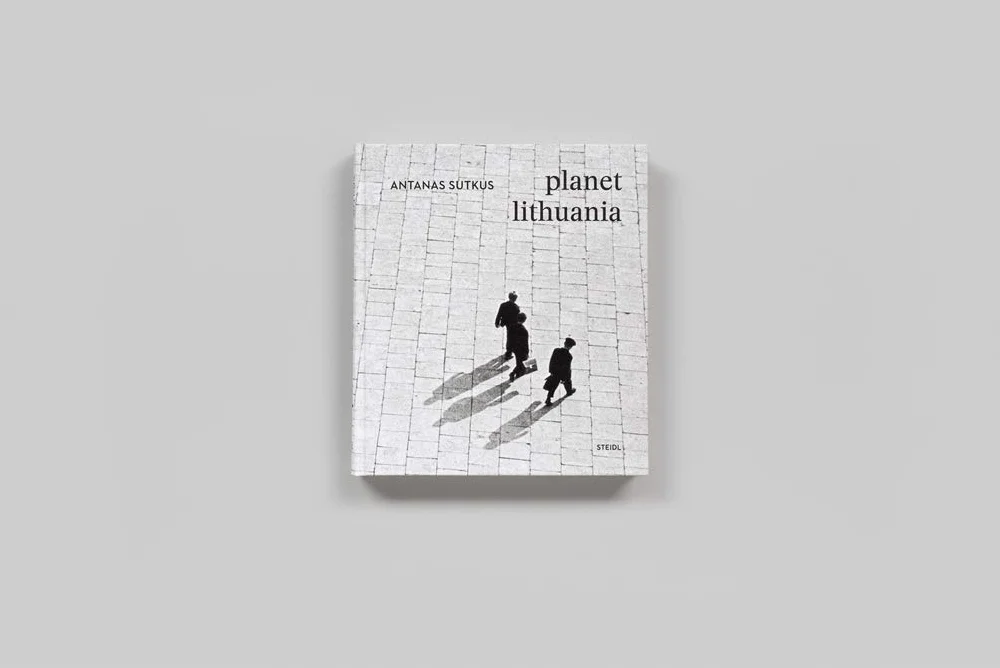 Antanas Sutkus: Planet Lithuania
