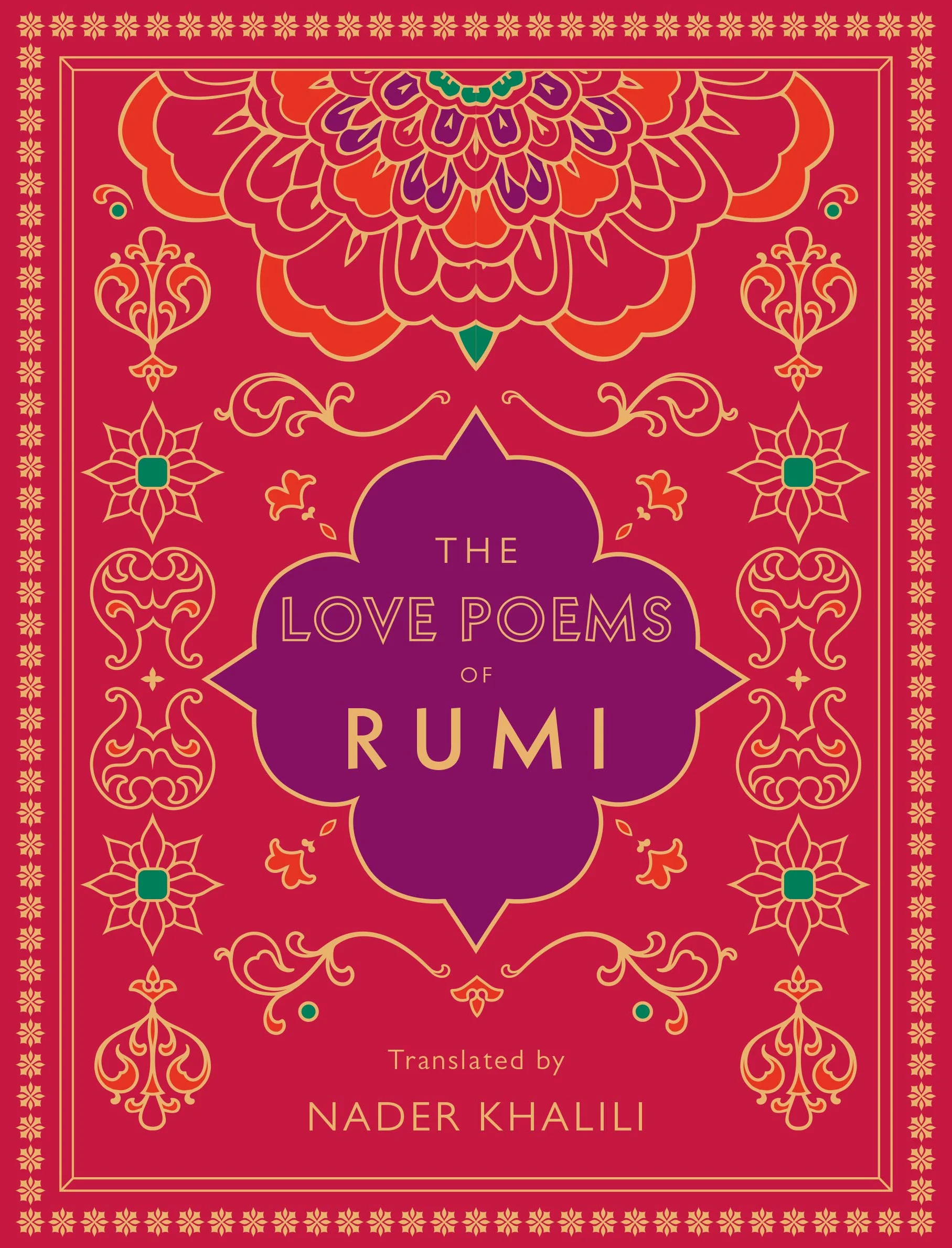 The Love Poems of Rumi: Translated by Nader Khalili: 2
