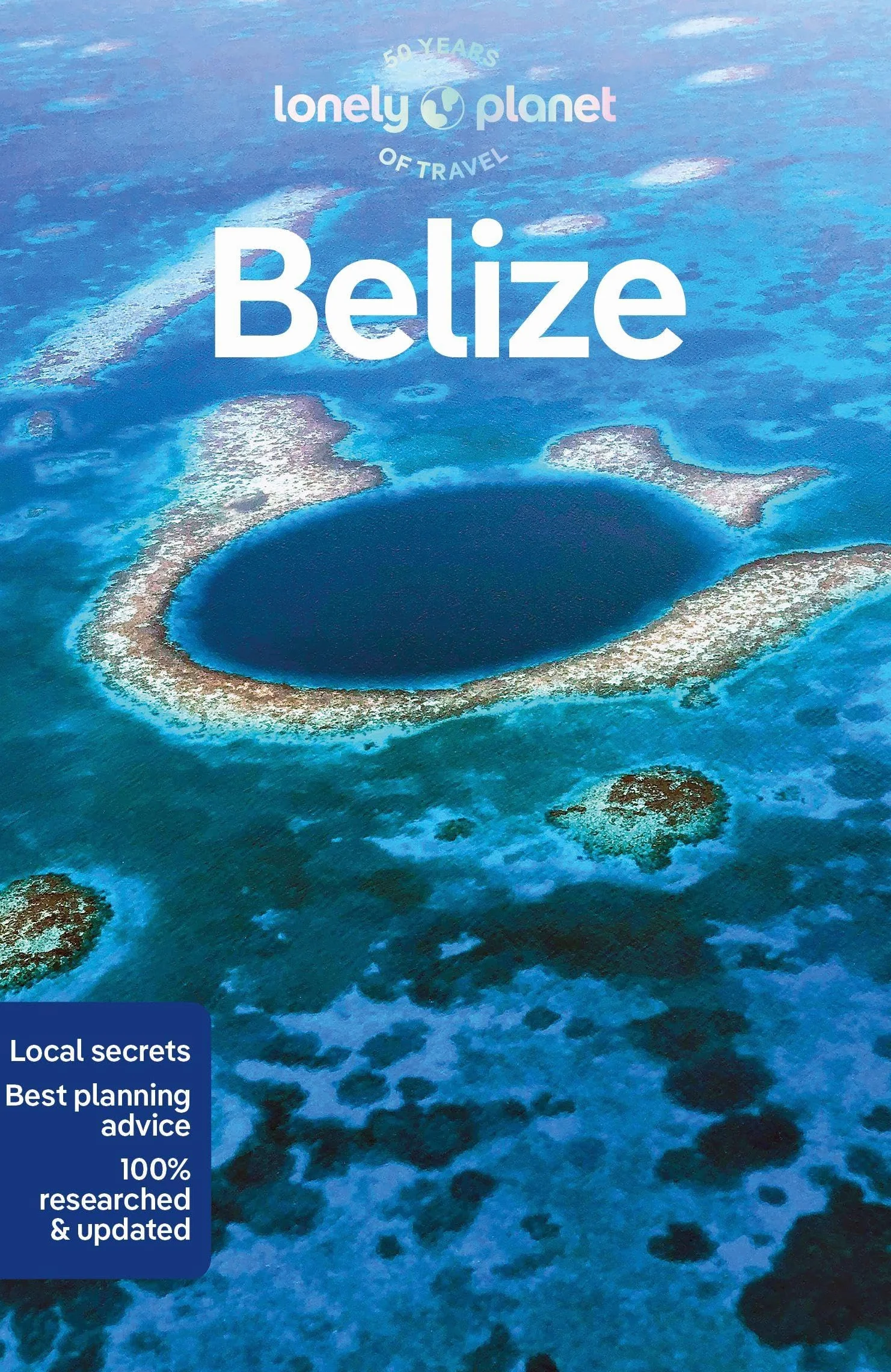 Belize 9ed - anglais: Perfect for exploring top sights and taking roads less travelled