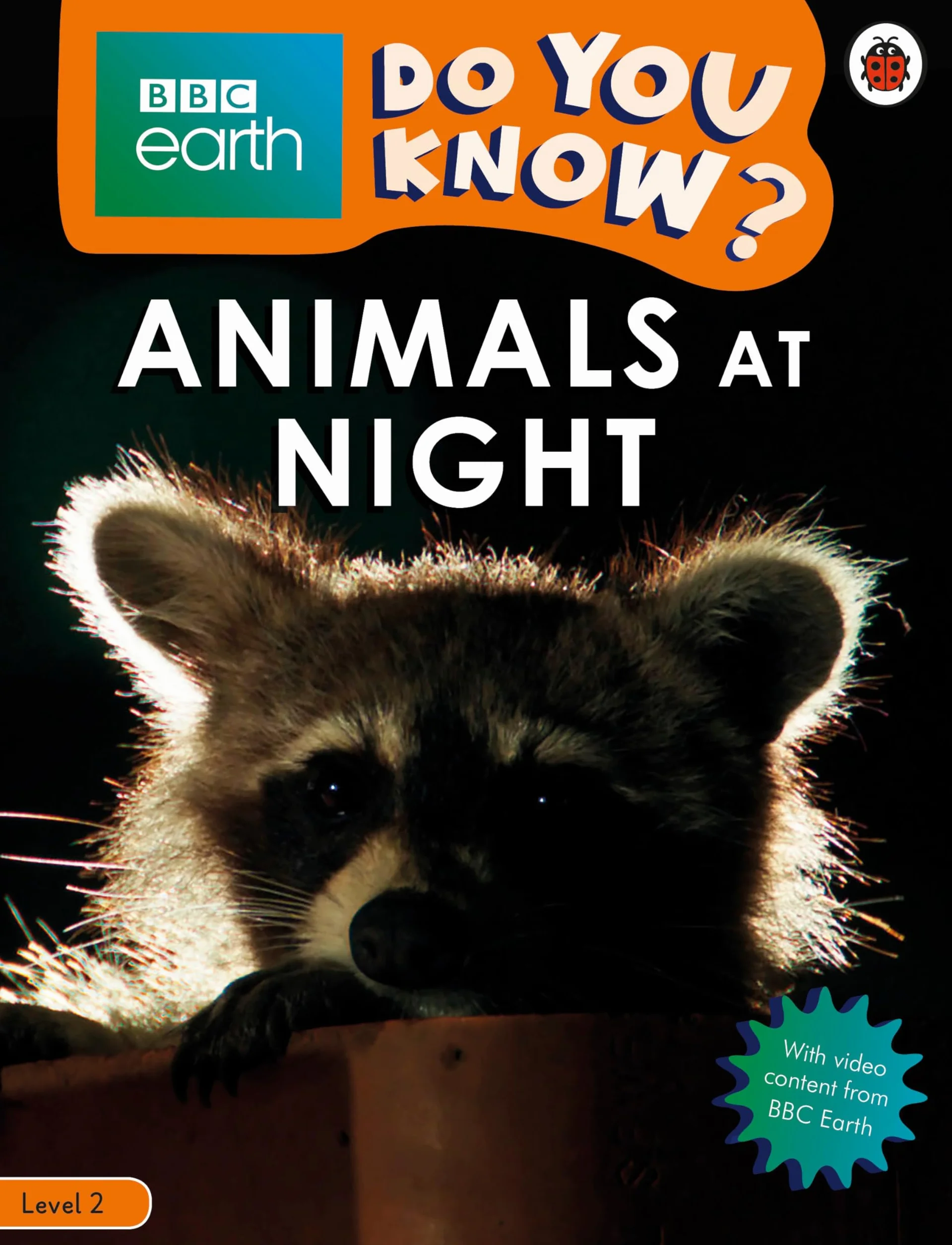 BBC Earth Animals at Night Do You Know...? Level 2