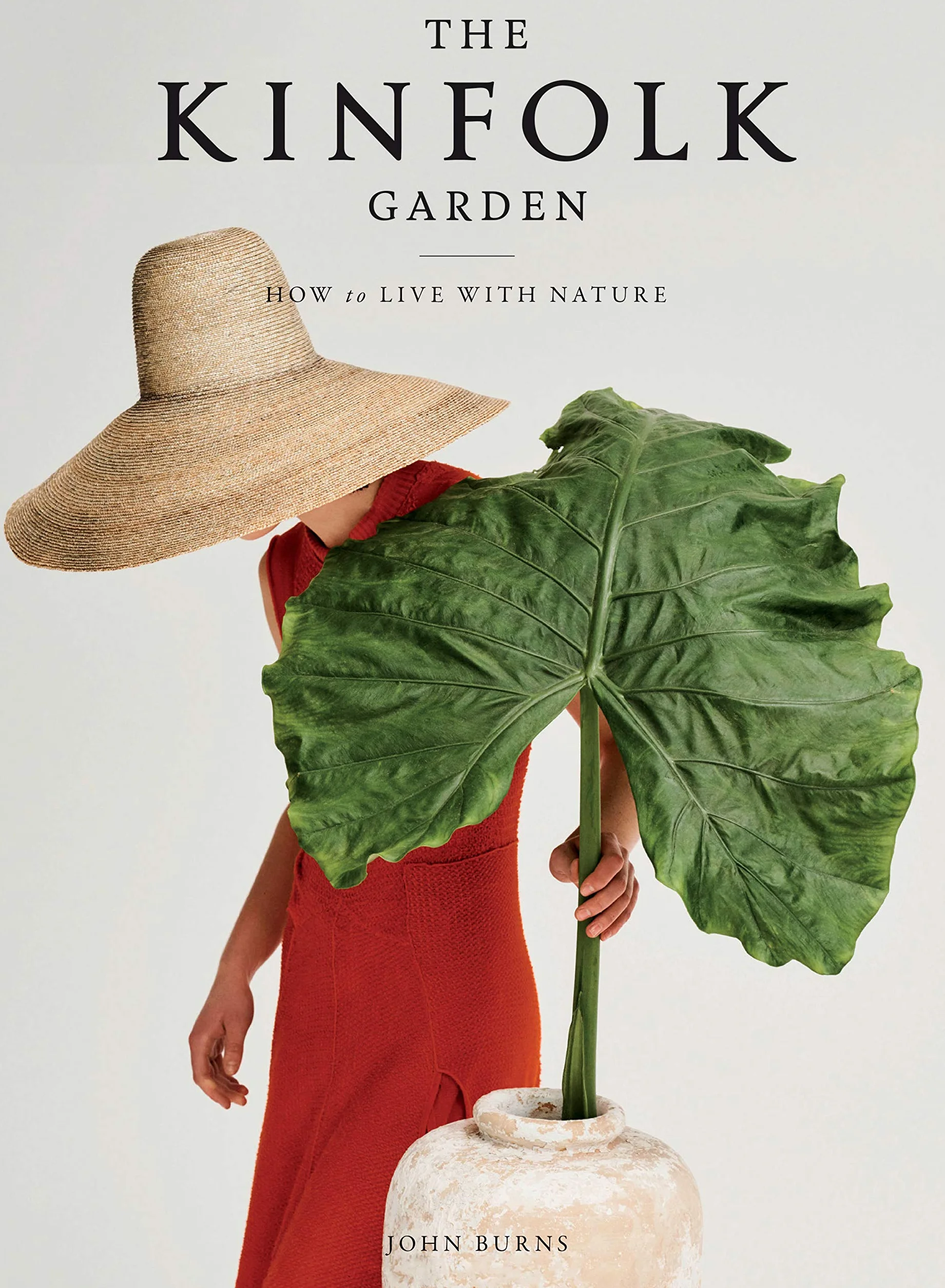 The Kinfolk Garden: How to Live with Nature