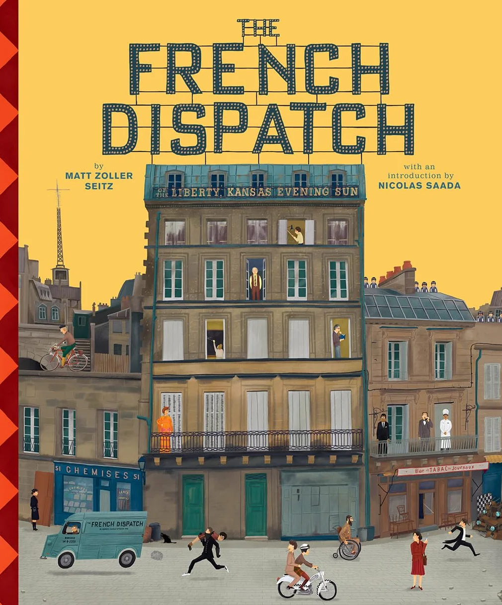 The Wes Anderson Collection: The French Dispatch: The French Dispatch
