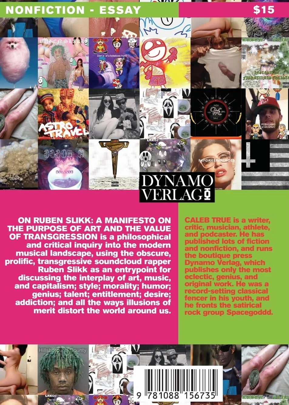 On Ruben Slikk: A Manifesto on the Purpose of Art and the Value of Transgression