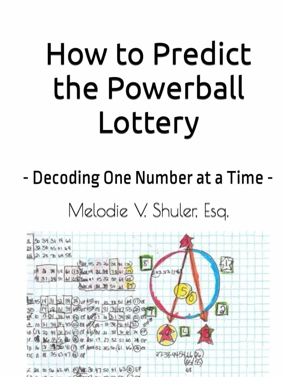 How to Predict the Powerball Lottery: Decoding One Number at a Time
