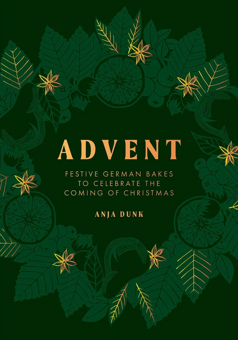 Advent: Festive German Bakes to Celebrate the Coming of Christmas