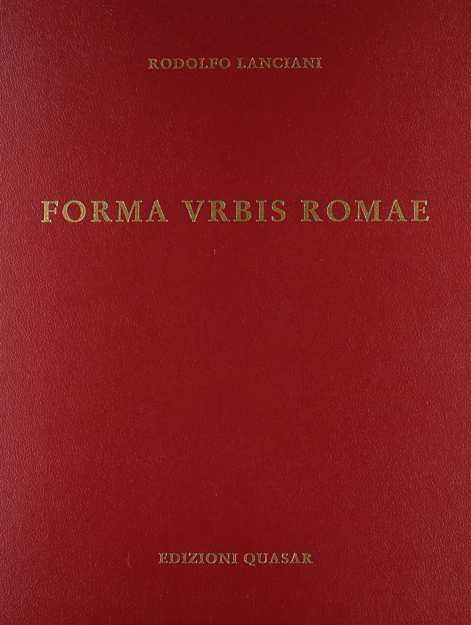 Forma urbis Romae. Ediz. illustrata