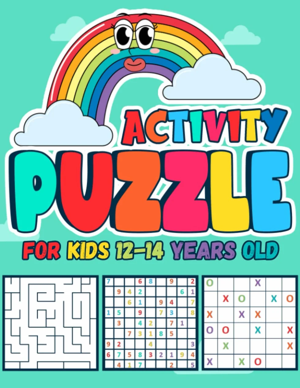 Activity Puzzle Book For Kids Ages 12-14 Years Old: Summer Activity Book For Boys And Girls, Perfectly to Improve Memory, Includes: Mazes, Sudoku, Tic Tac Logic, Hangman, Calcudoku
