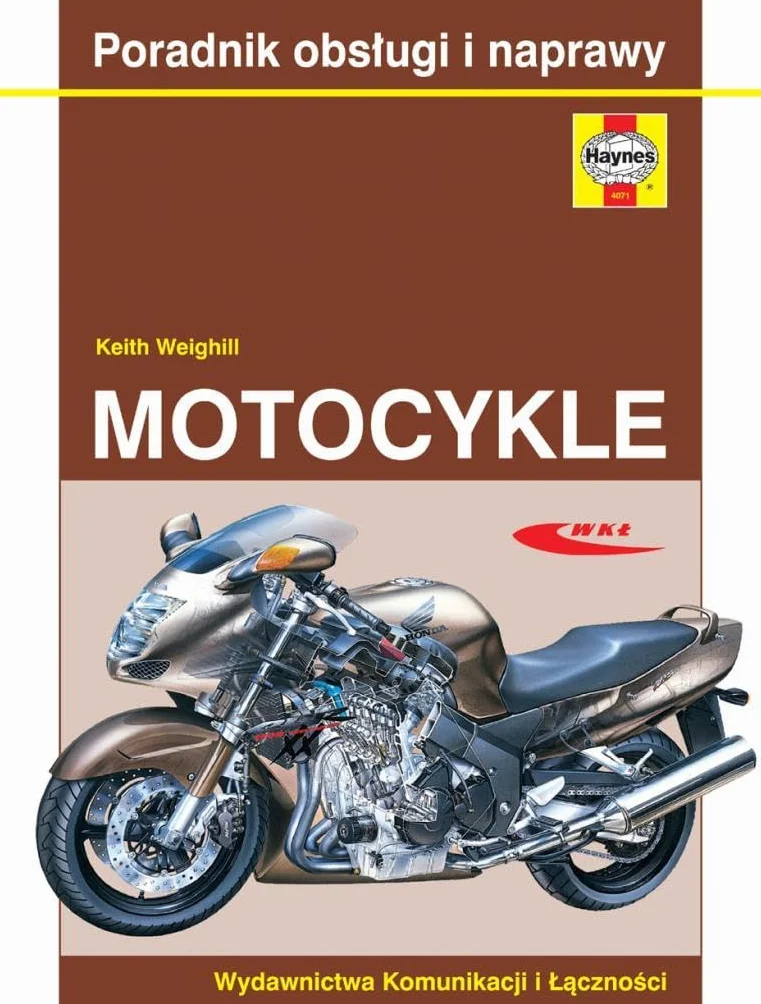 Motocykle: Poradnik obsługi i naprawy