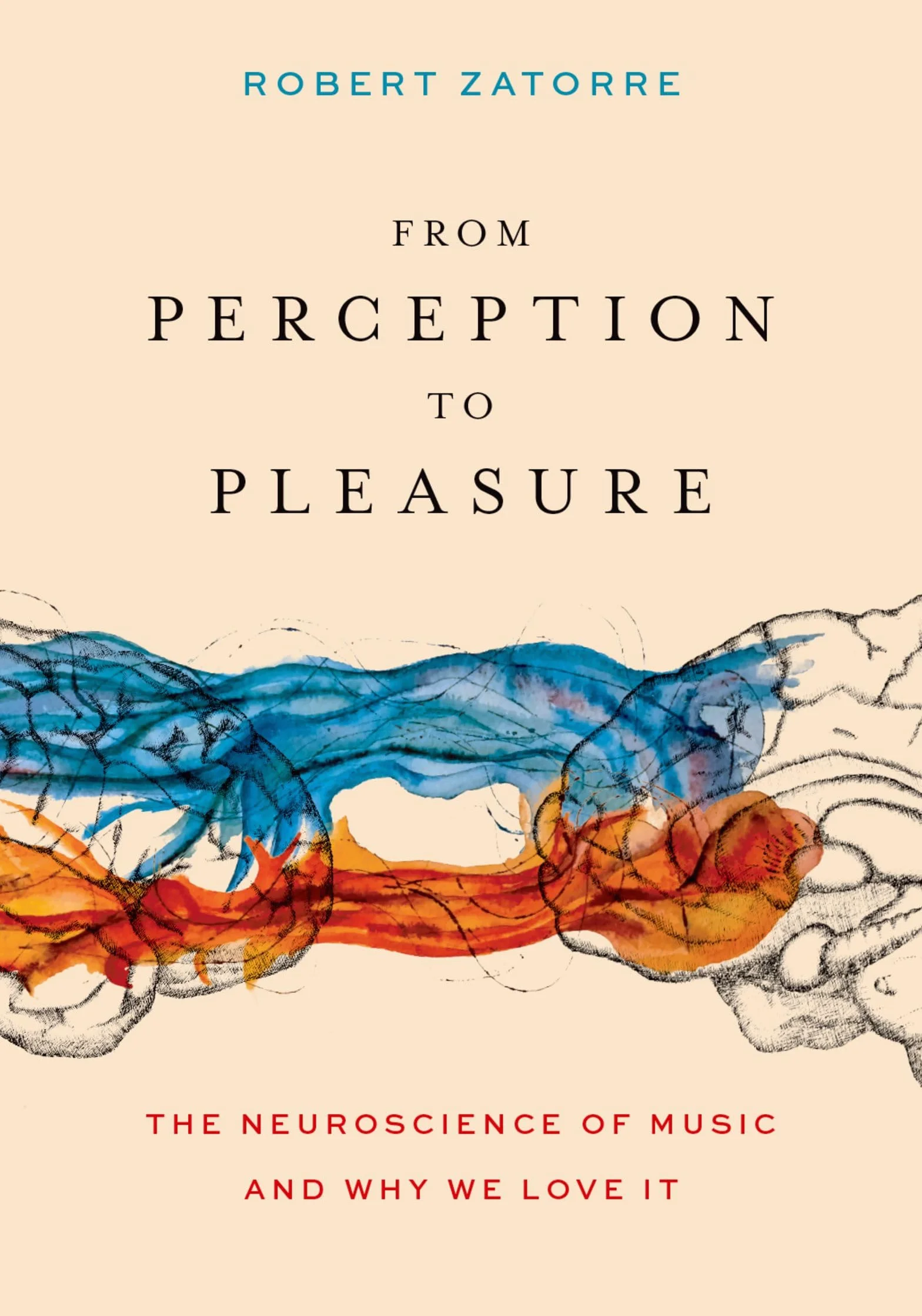 From Perception to Pleasure: The Neuroscience of Music and Why We Love It