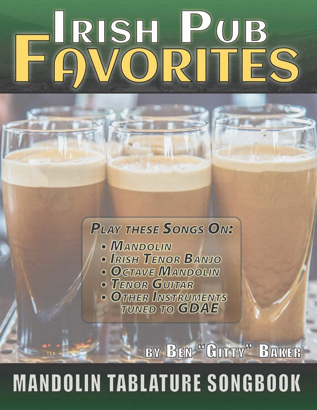 Irish Pub Favorites Mandolin Tablature Songbook: 50 of the All-time Best Irish Pub Songs arranged in Tab for Mandolin-family Instruments