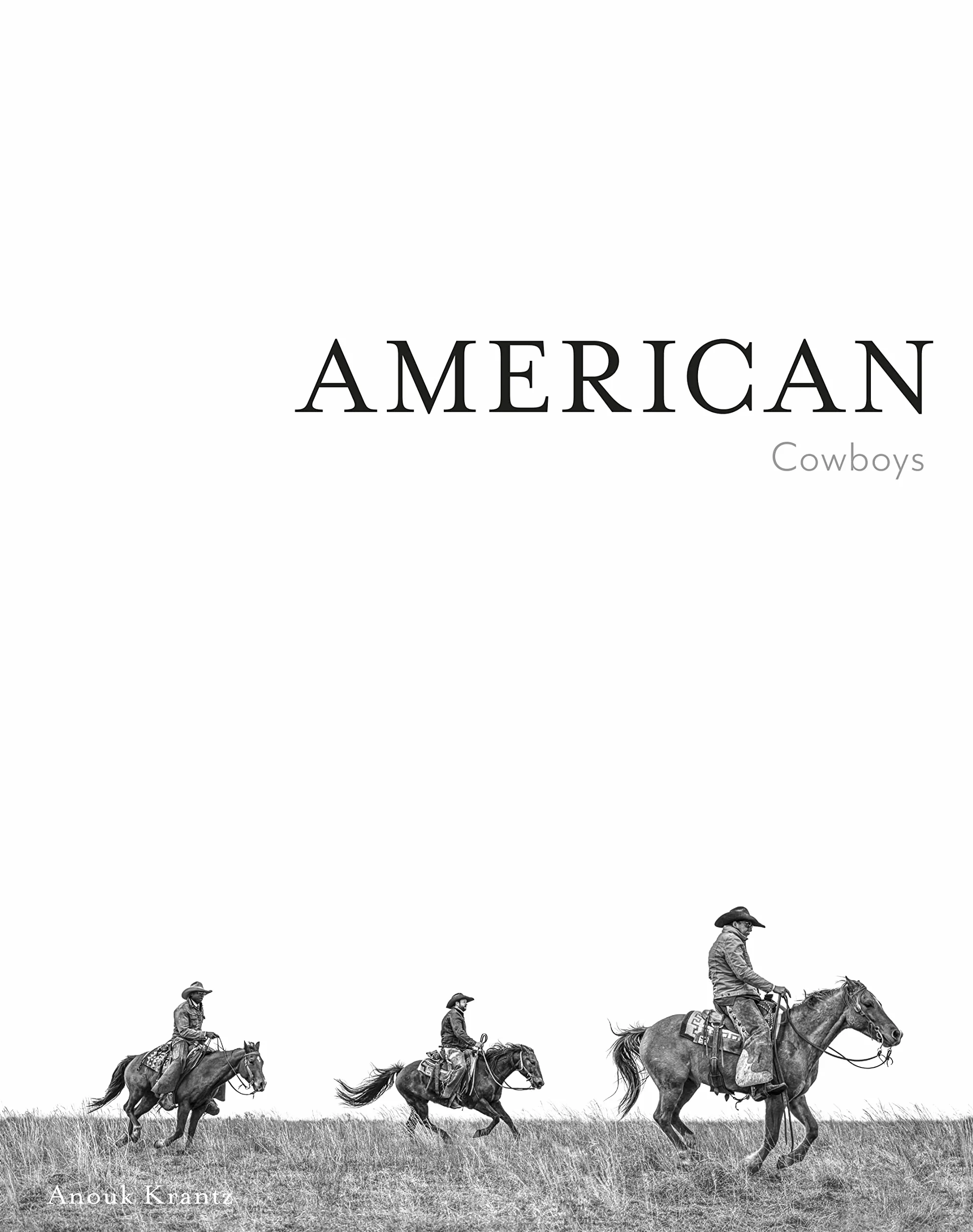 Anouk Masson Krantz American Cowboys /anglais