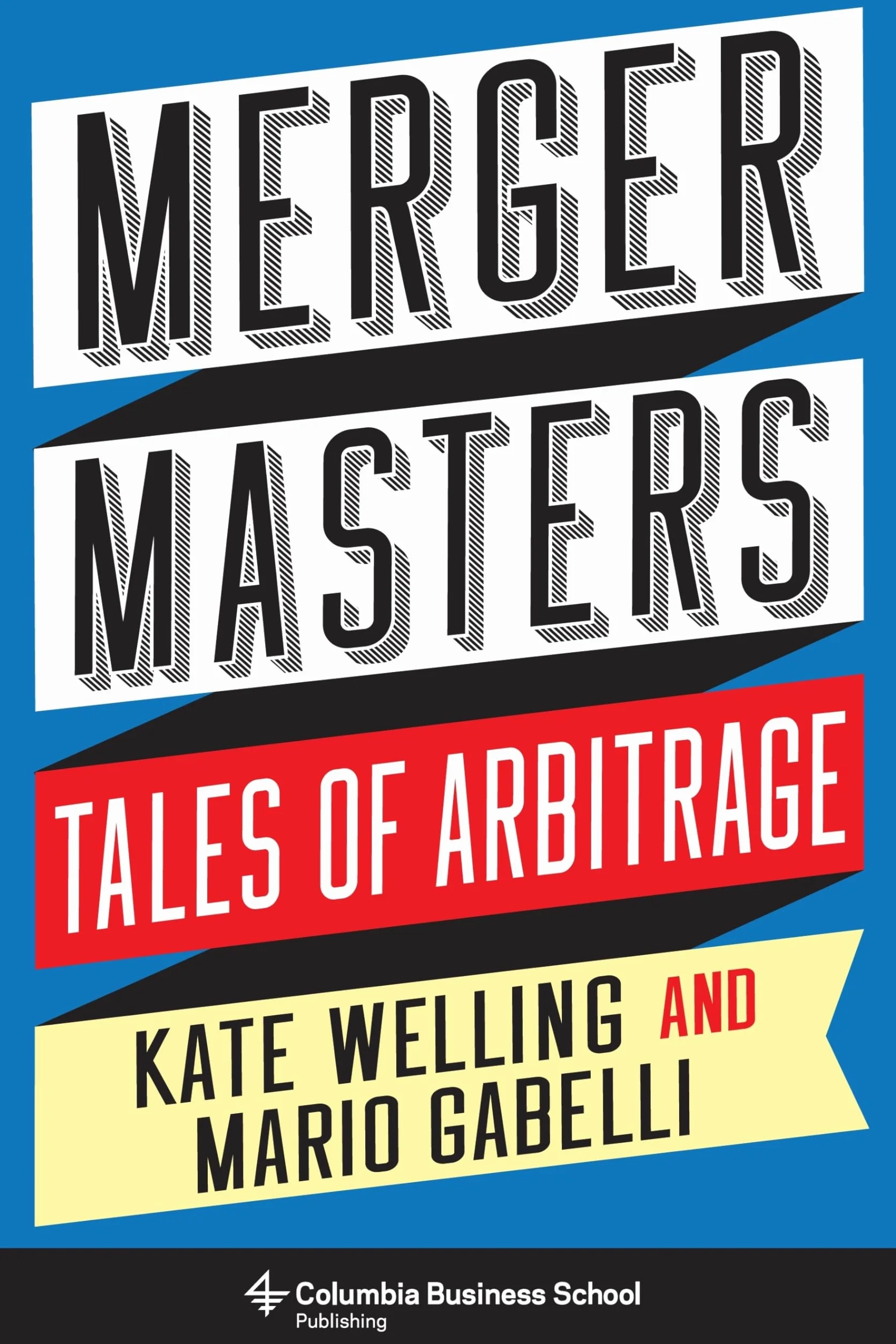 Merger Masters: Tales of Arbitrage