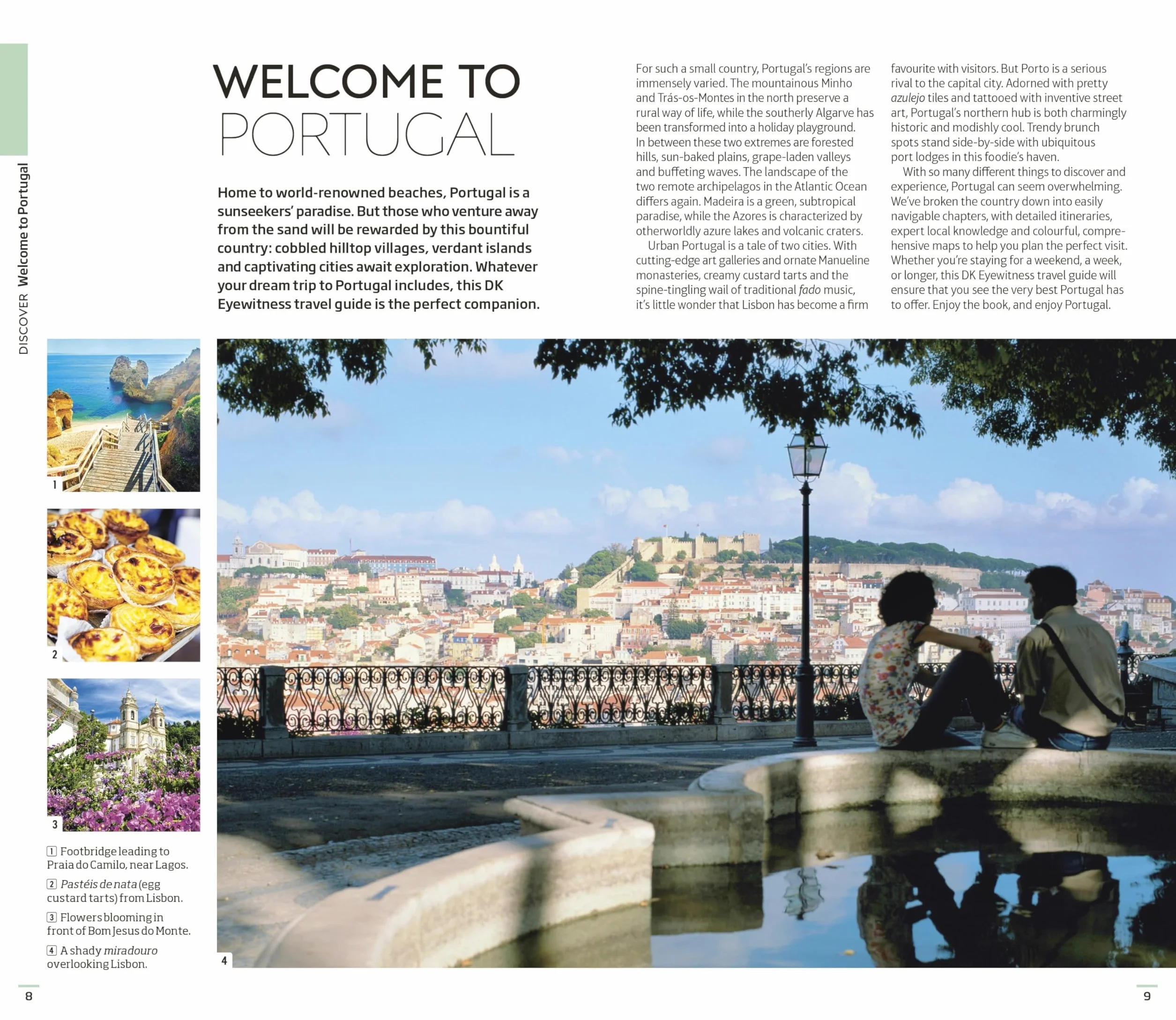 DK Portugal: Must-See Sights. Culture & History. Detailed Maps & Tours. Covers Lisbon, Porto, the Algarve, Madeir