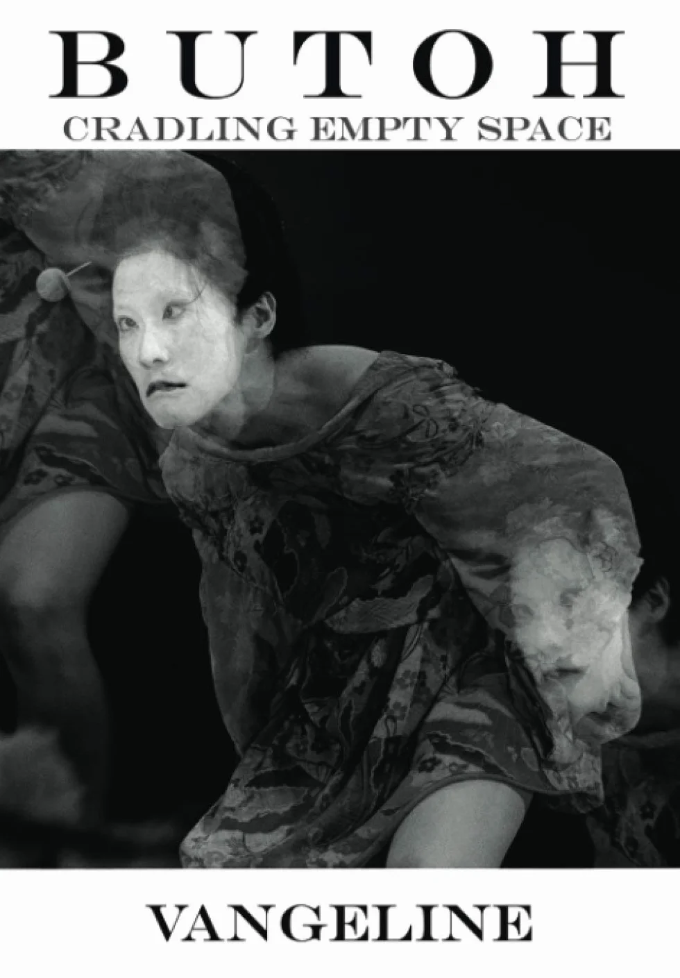 Butoh: Cradling Empty Space