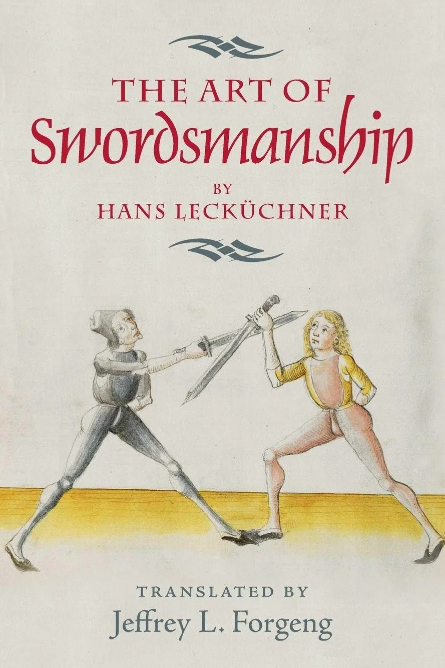 The Art of Swordsmanship by Hans Lecküchner: 4