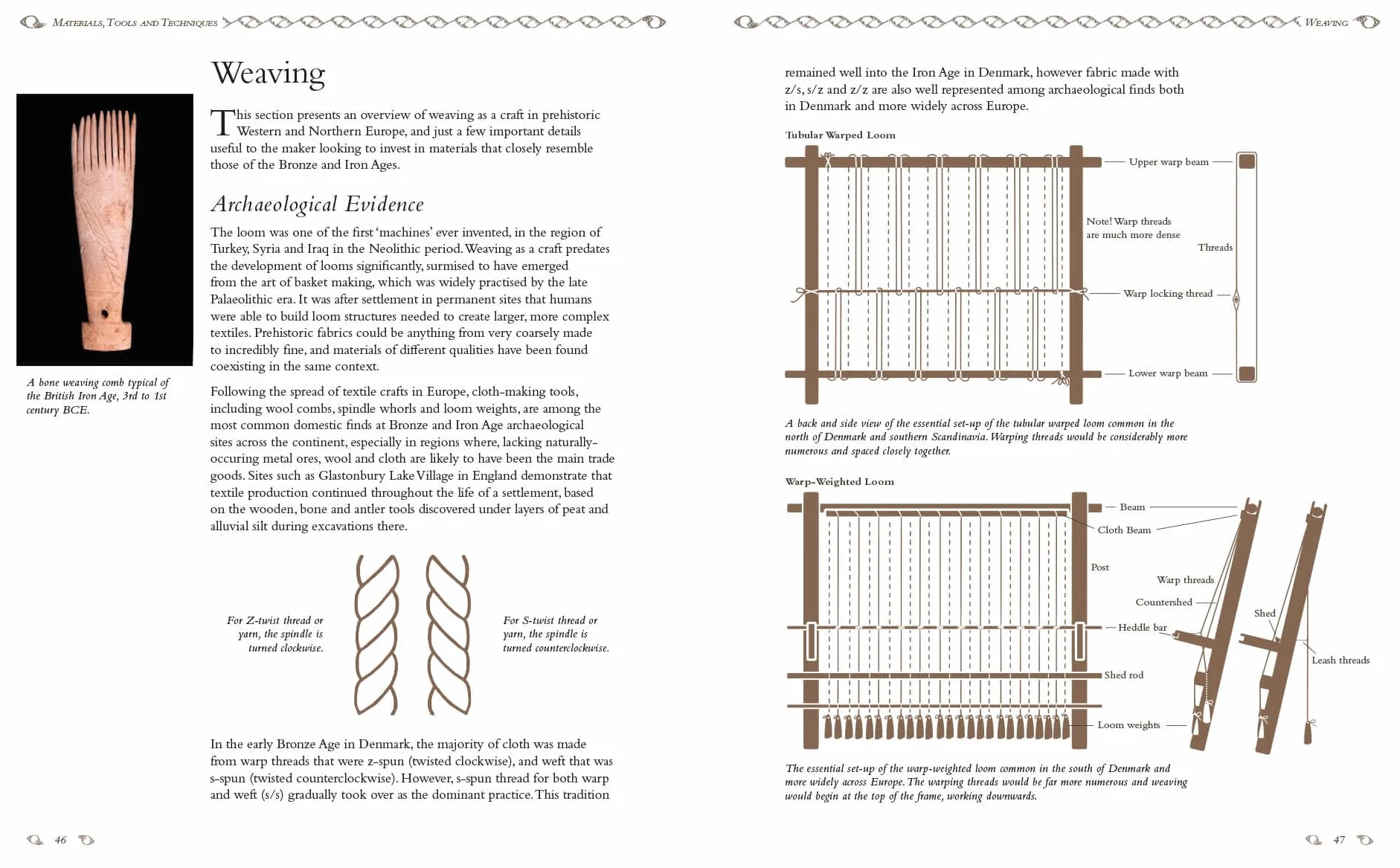 Bog fashion : recreating bronze and iron age clothes