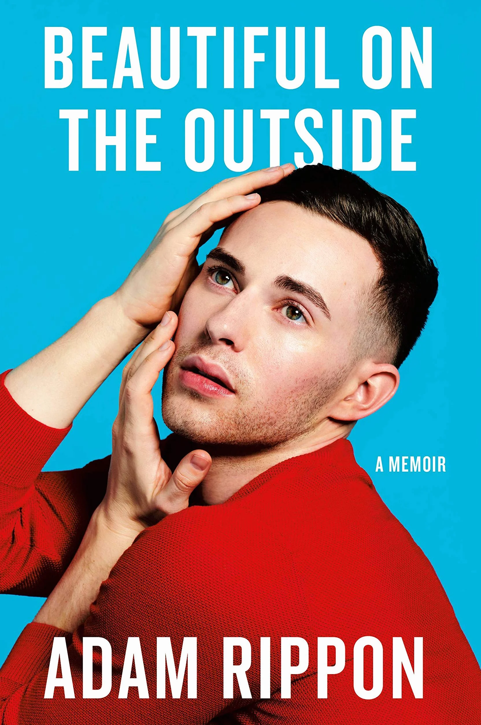 Beautiful on the Outside: A Memoir
