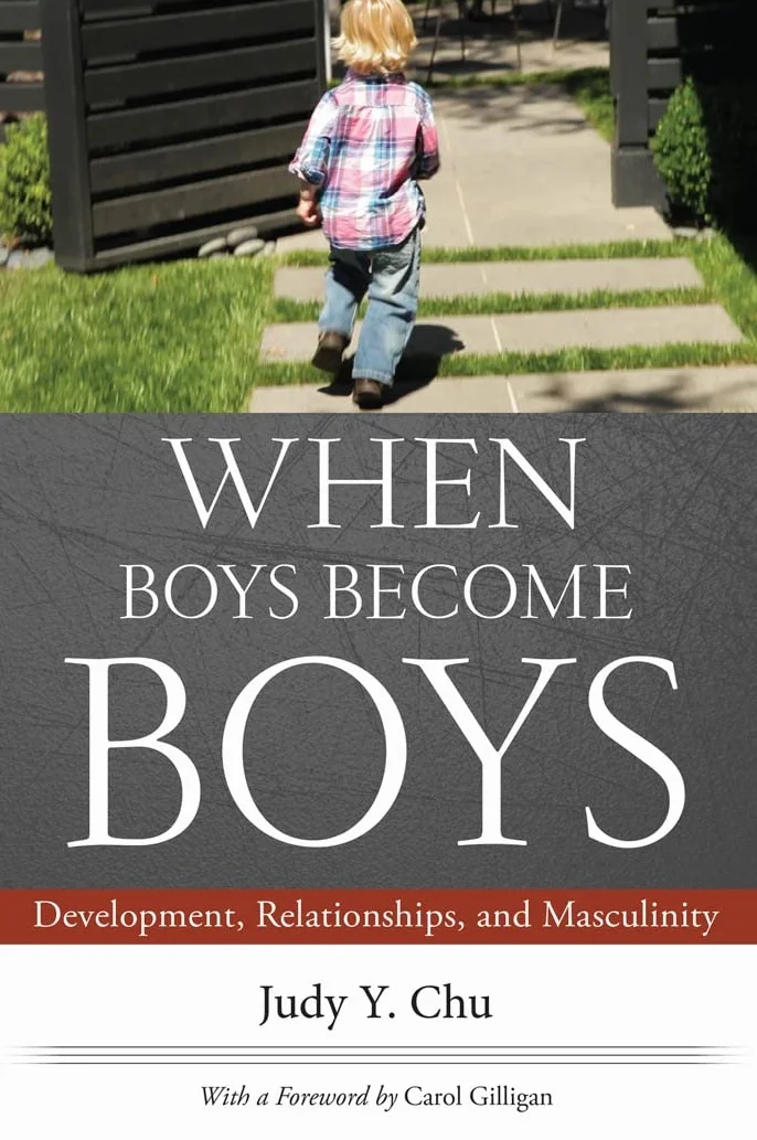 When Boys Become Boys: Development, Relationships, and Masculinity