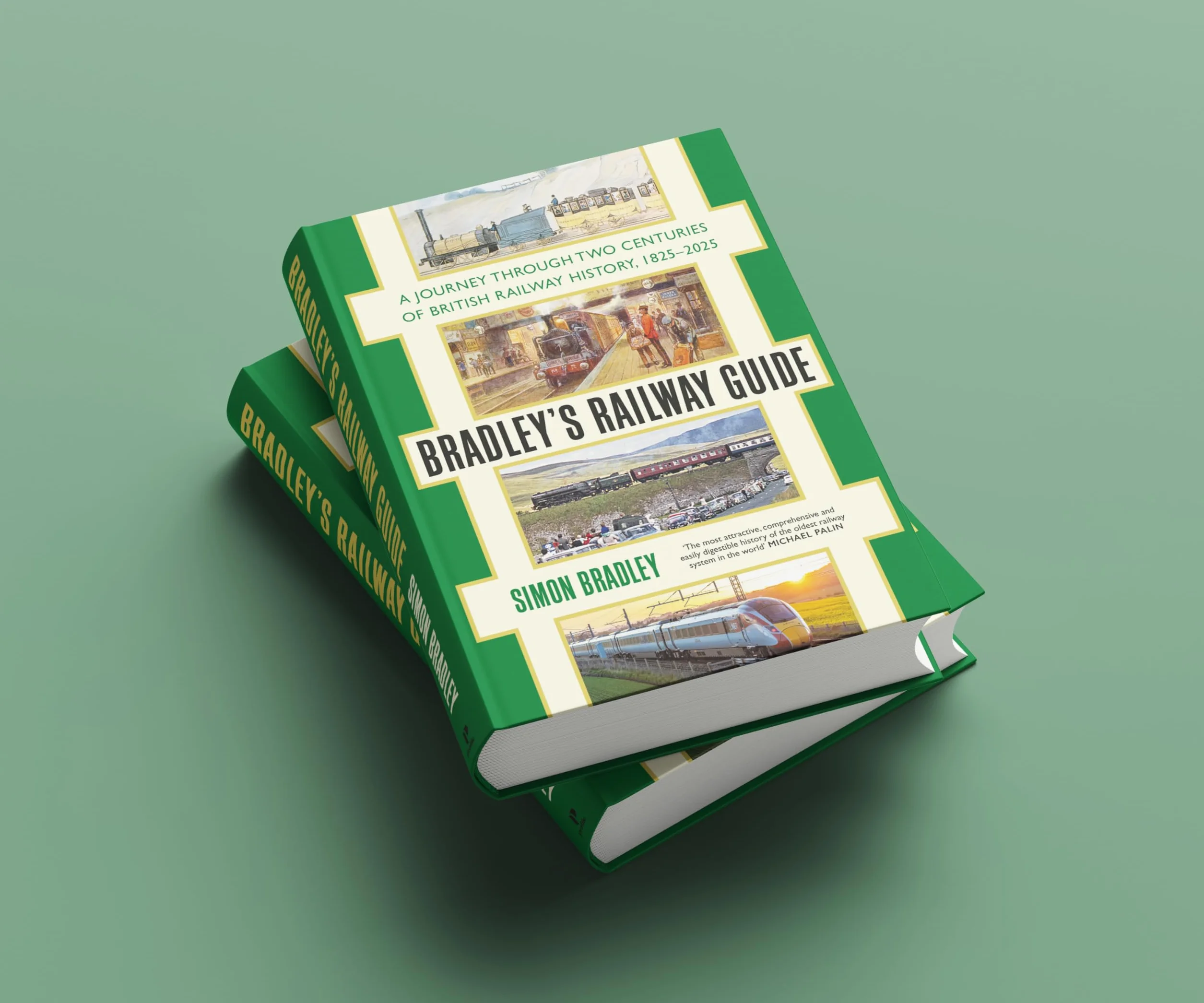 Bradley's Railway Guide: 1825-2025 British Railway History Journey