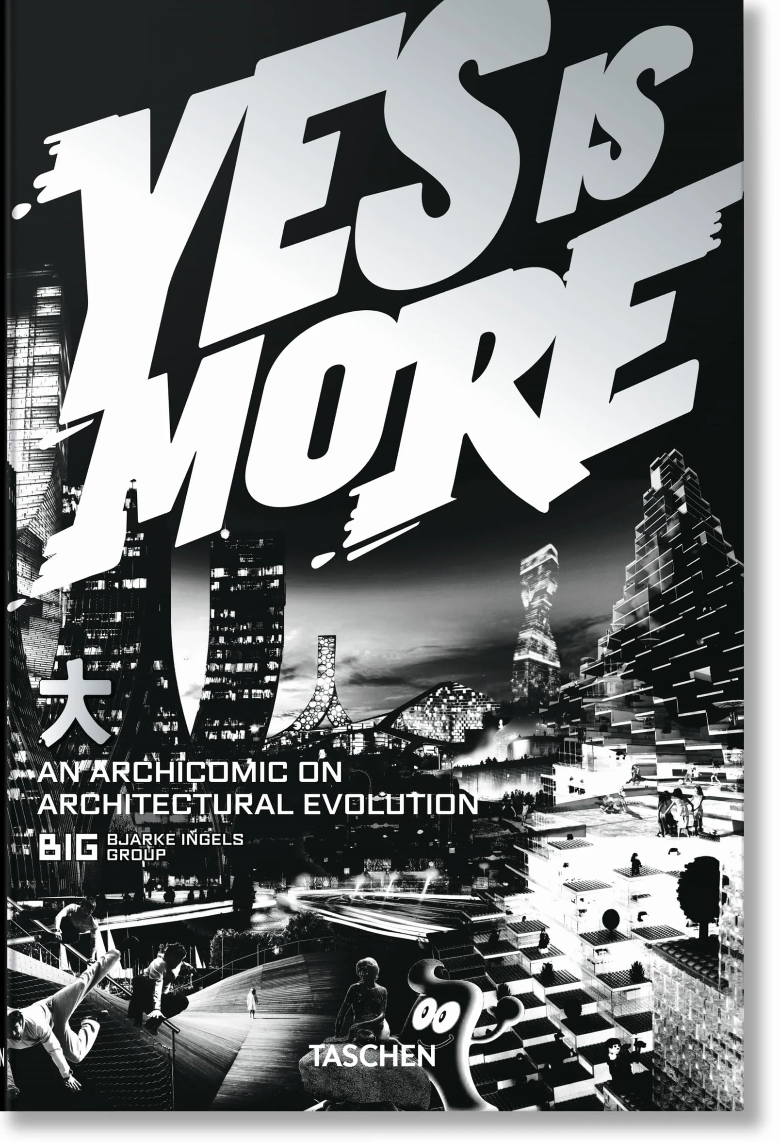 Big. Yes Is More. an Archicomic on Architectural Evolution