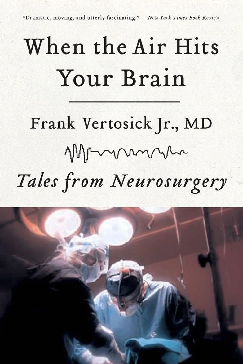 When the Air Hits Your Brain: Tales of Neurosurgery