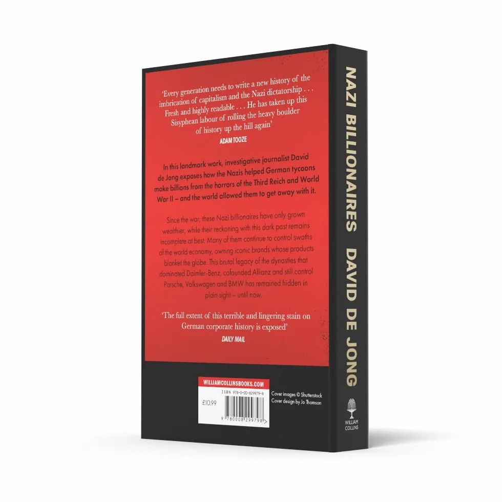 Nazi Billionaires: A chilling account of Germany's wealthiest business dynasties during the Third Reich
