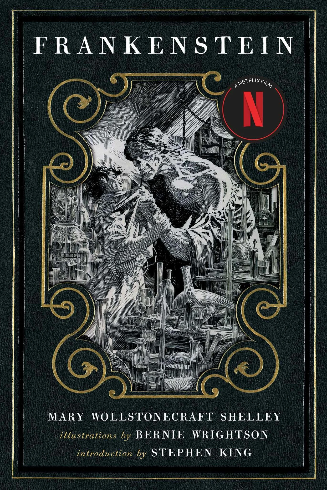 Frankenstein: Or, the Modern Prometheus