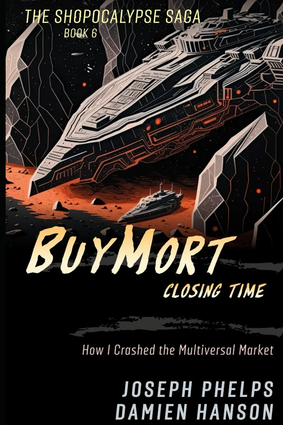 BuyMort: Closing Time: How I Crashed the Multiversal Market