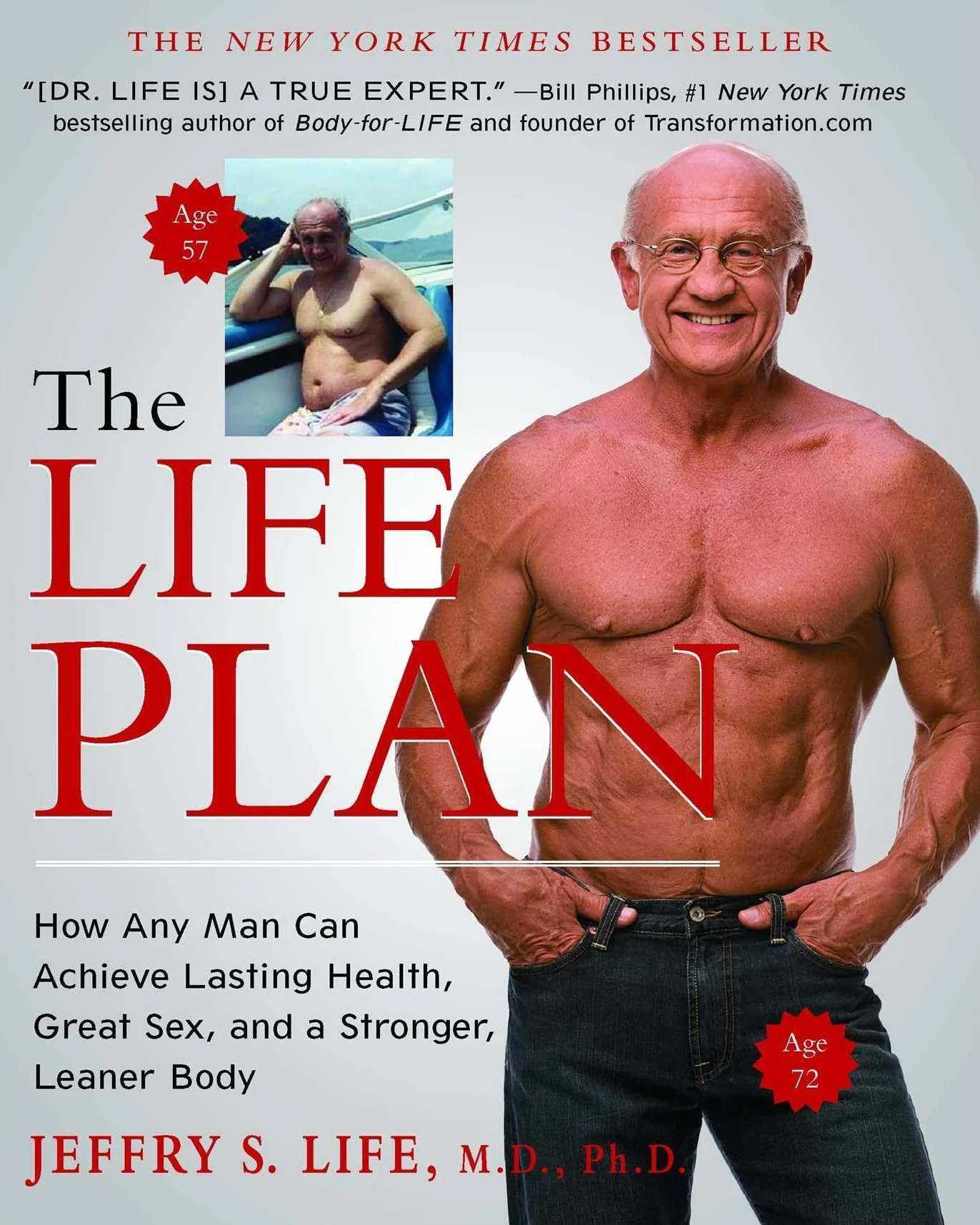The Life Plan: How Any Man Can Achieve Lasting Health, Great Sex, and a Stronger, Leaner Body
