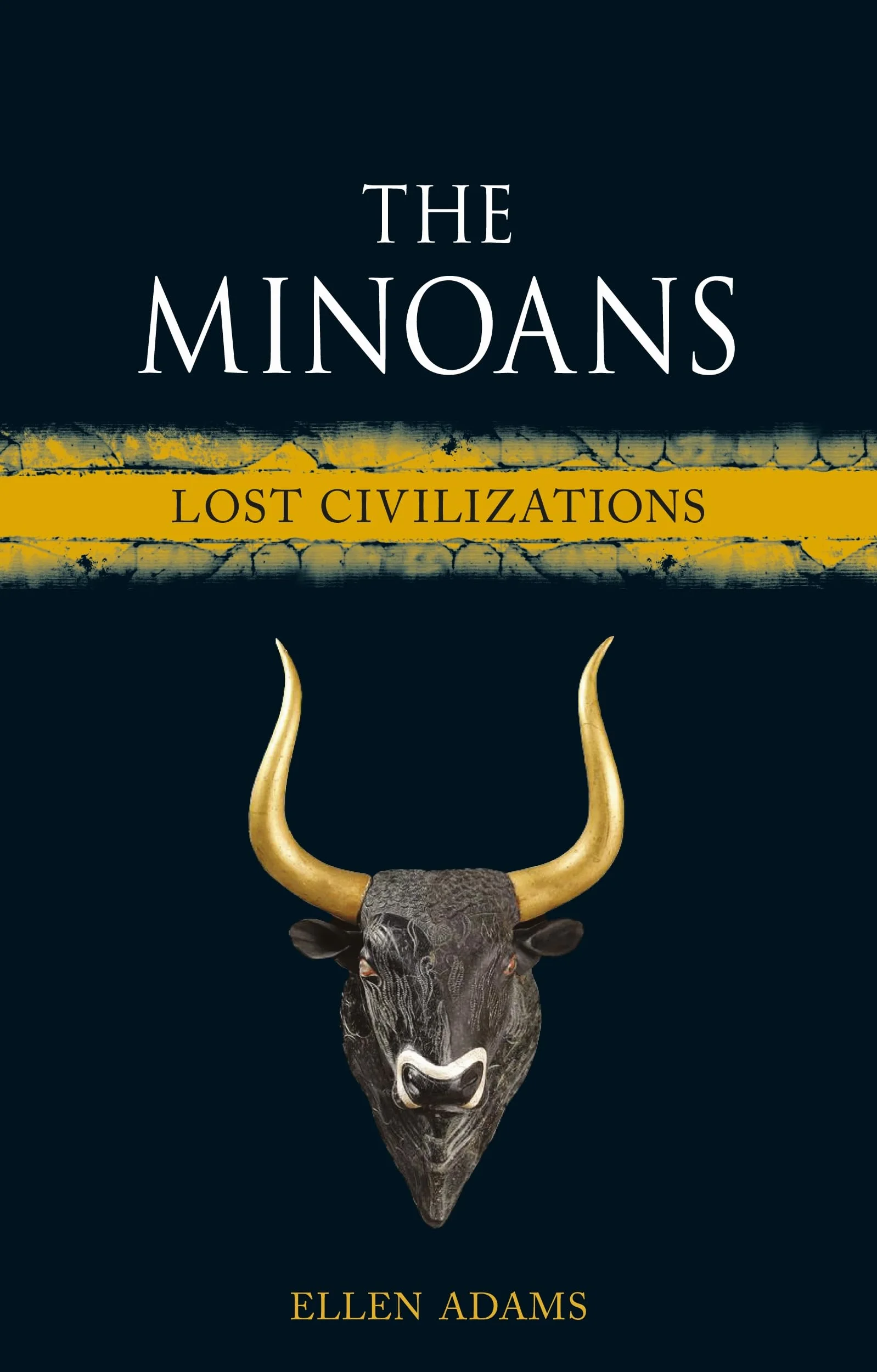 The Minoans: RB - Lost Civilizations