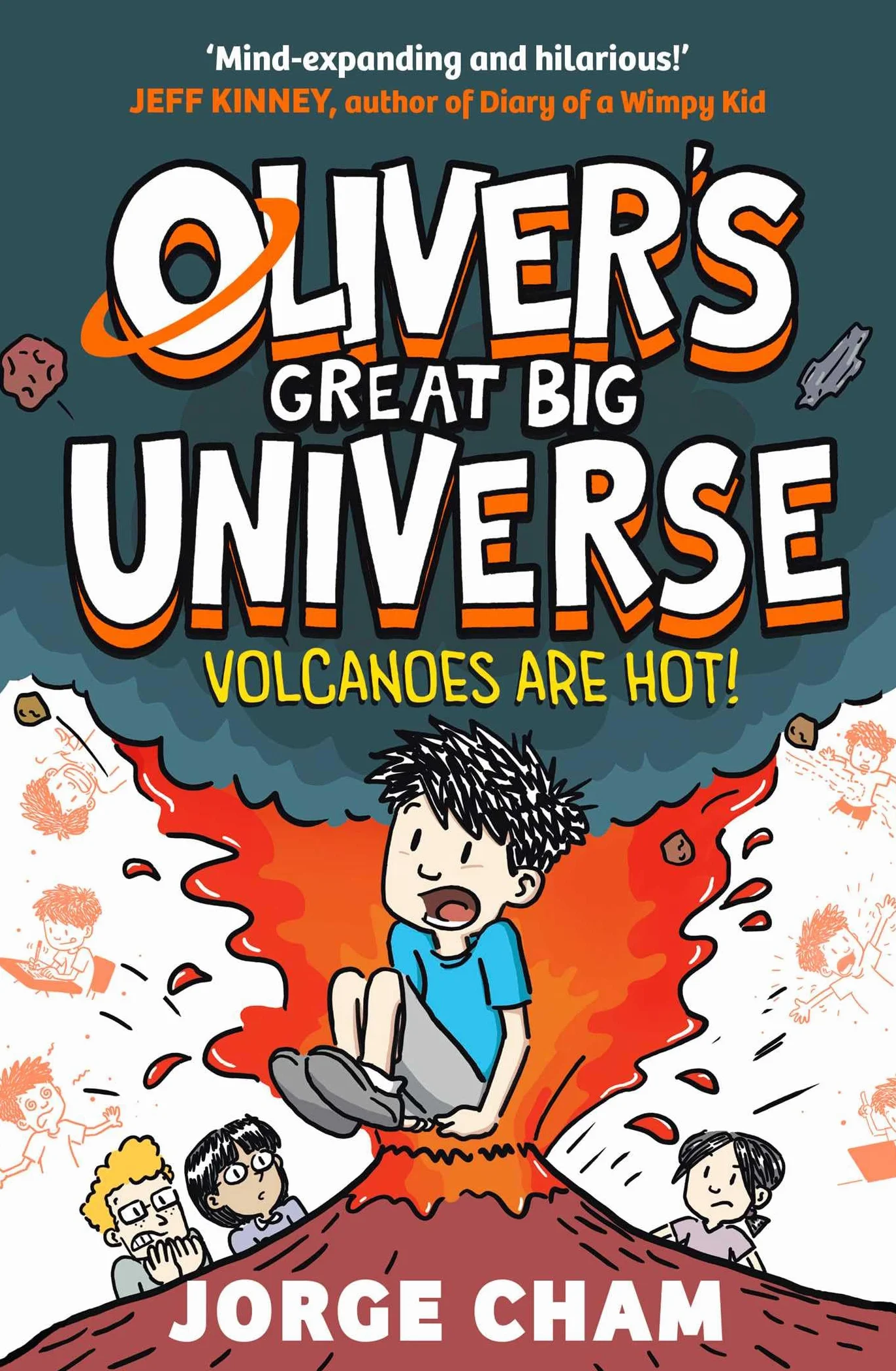 Oliver's Great Big Universe: Volcanoes are Hot!: A Times Children's Book of the Week (Volume 2)