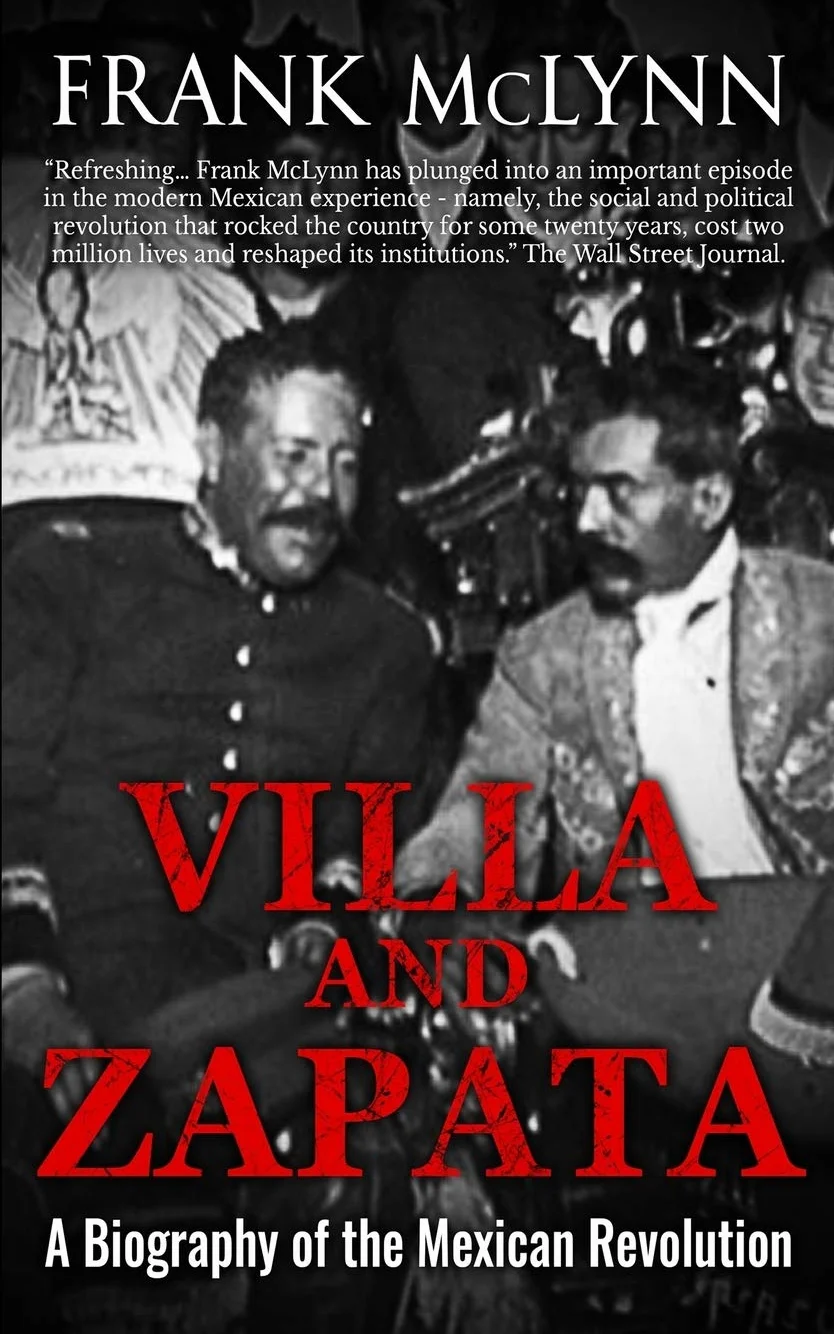 Villa and Zapata: A Biography of the Mexican Revolution