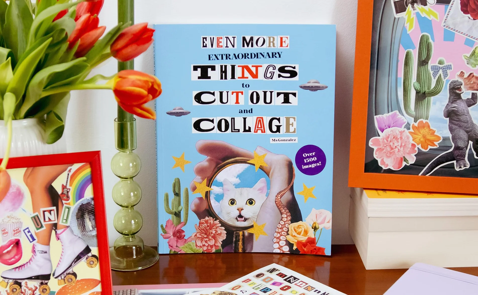 Even More Extraordinary Things to Cut Out and Collage