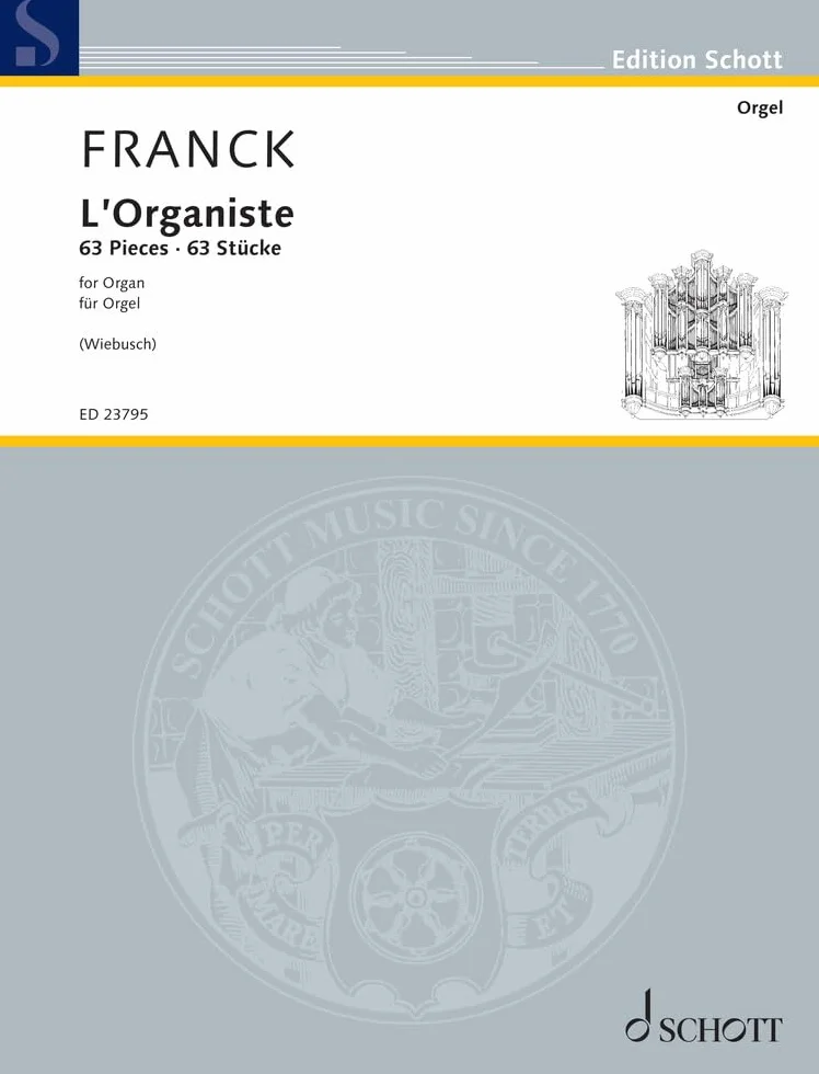 Franck: l'Organiste for Organ