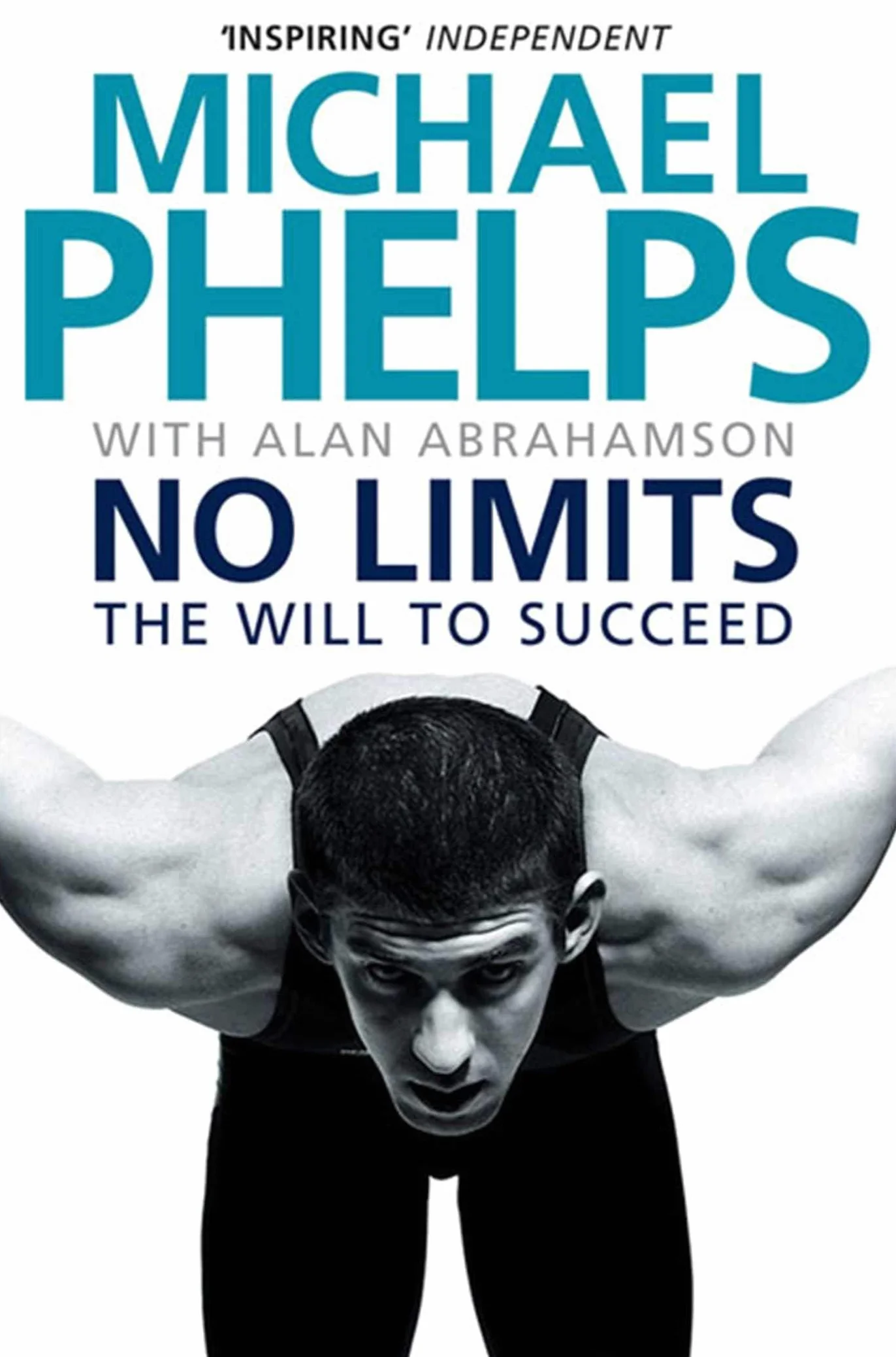 No Limits: The Will to Succeed