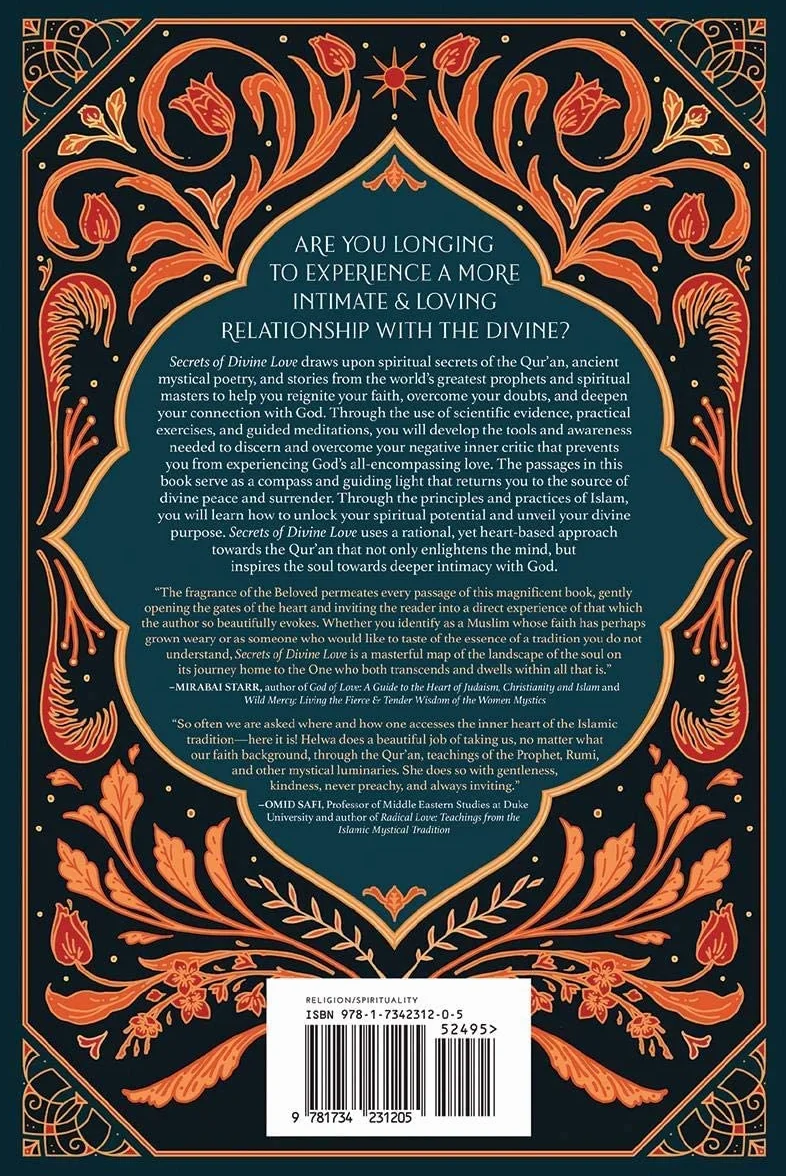 Secrets of Divine Love: A Spiritual Journey into the Heart of Islam
