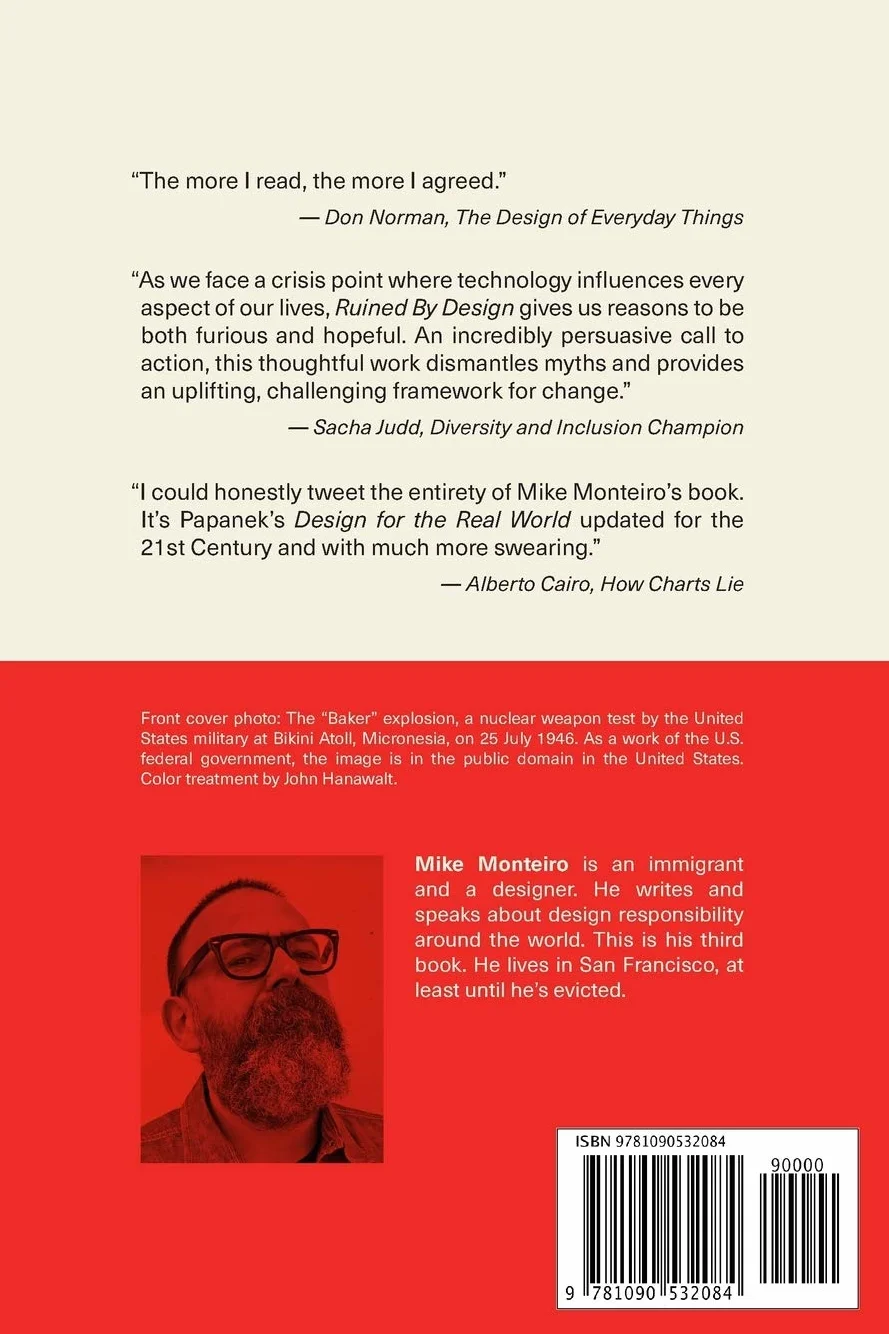 Ruined by Design: How Designers Destroyed the World, and What We Can Do to Fix It