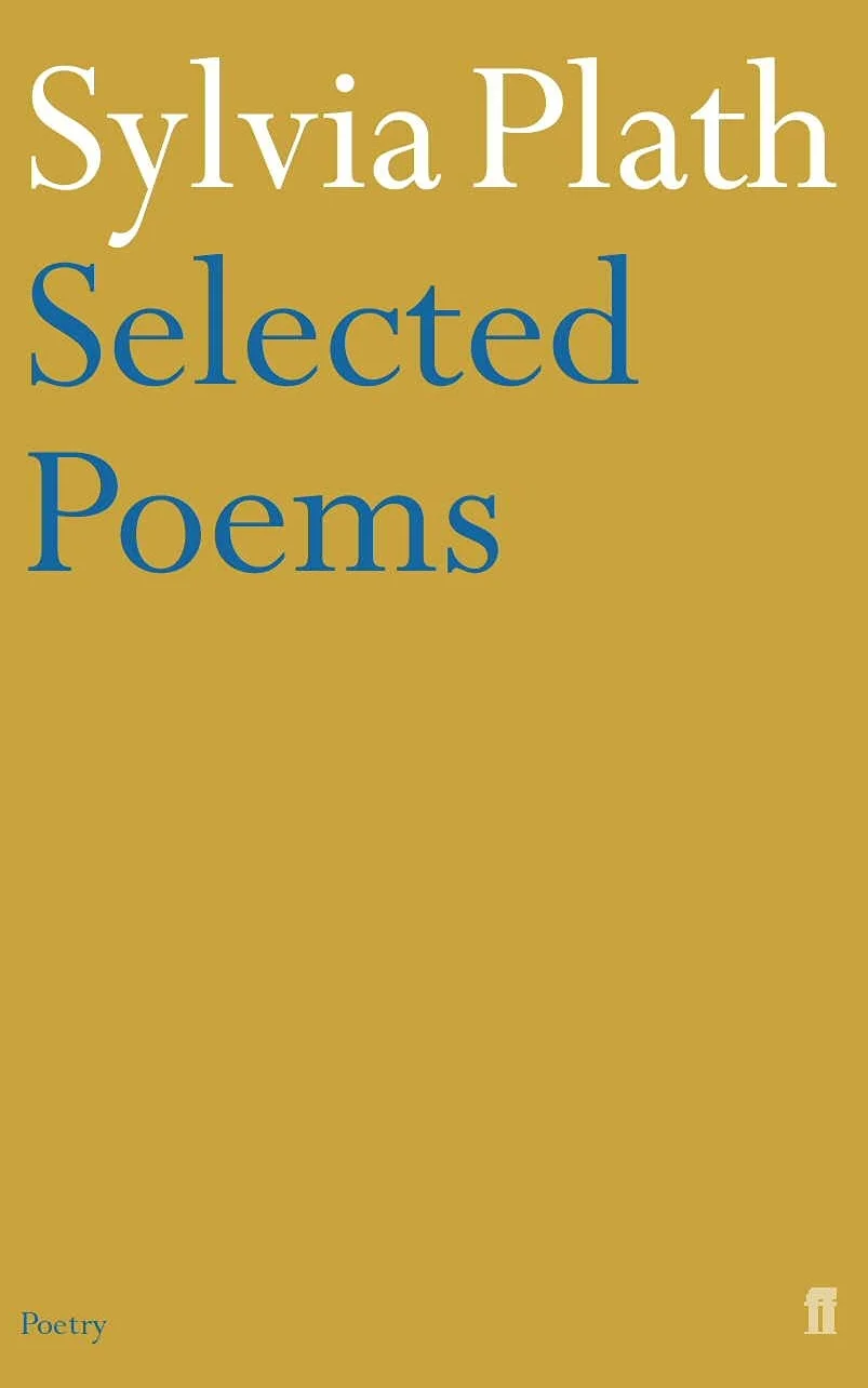 Selected Poems of Sylvia Plath