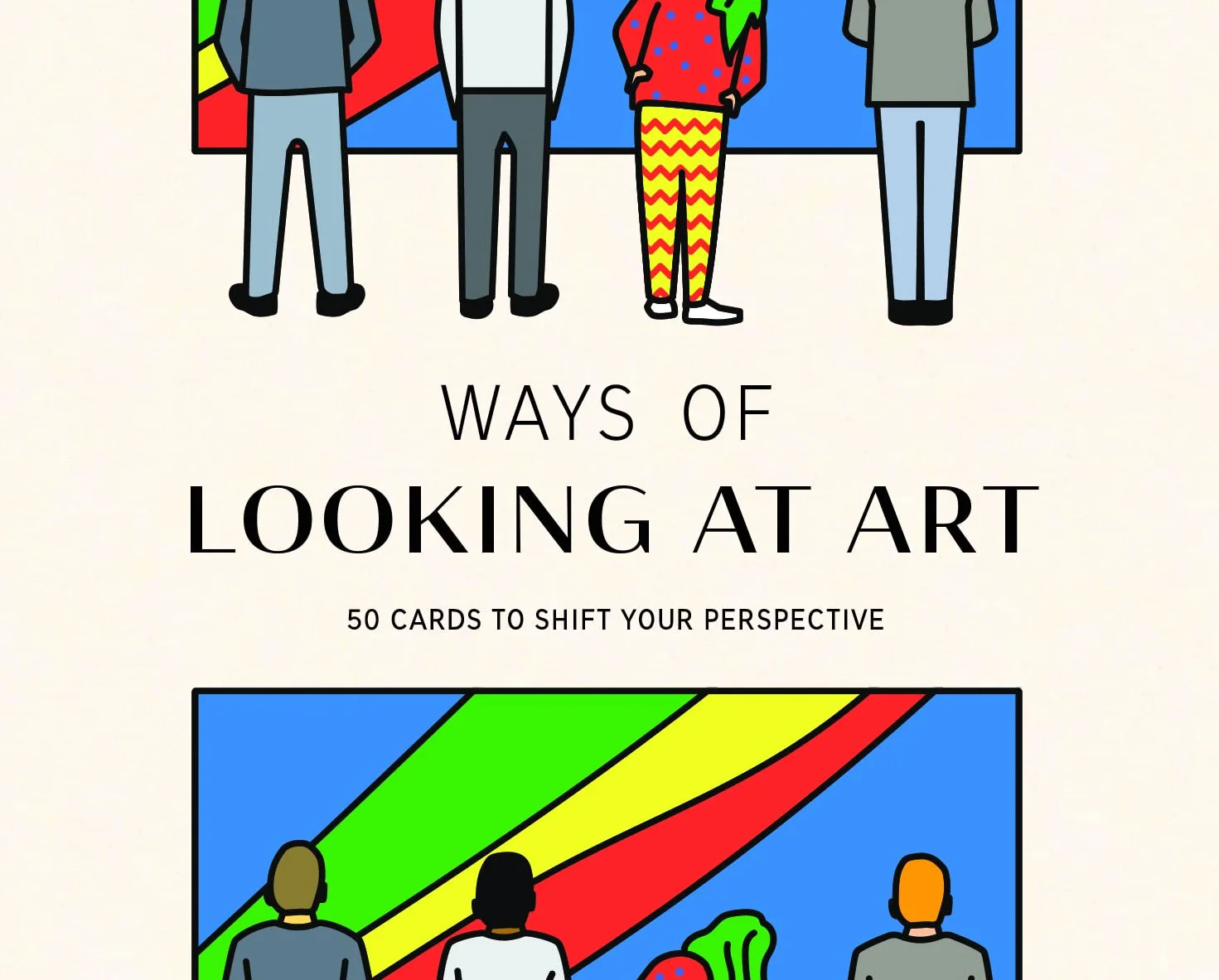 Ways of Looking at Art (Cards) /anglais: 50 Cards to Shift Your Perspective