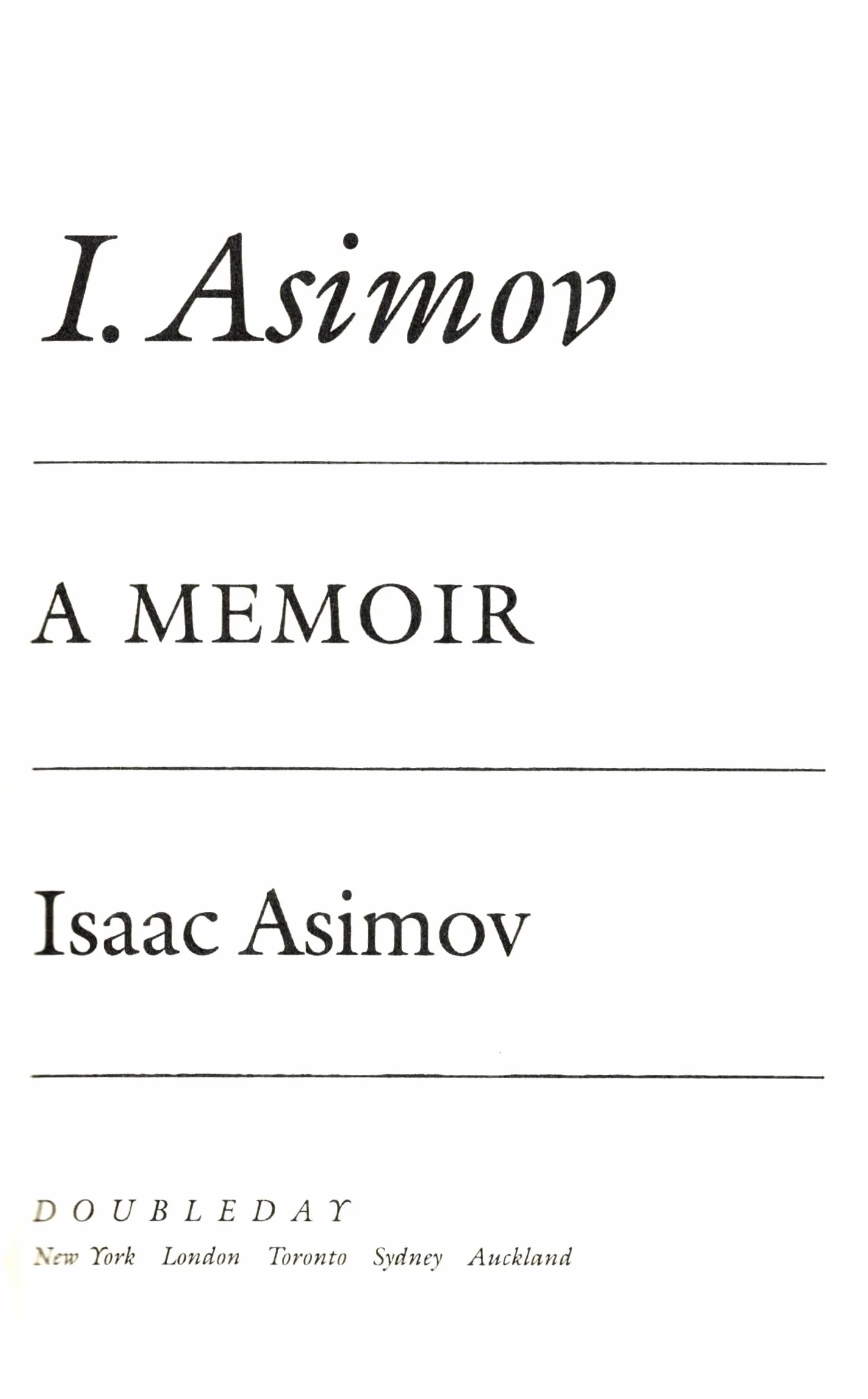 I, ASIMOV: A MEMOIR