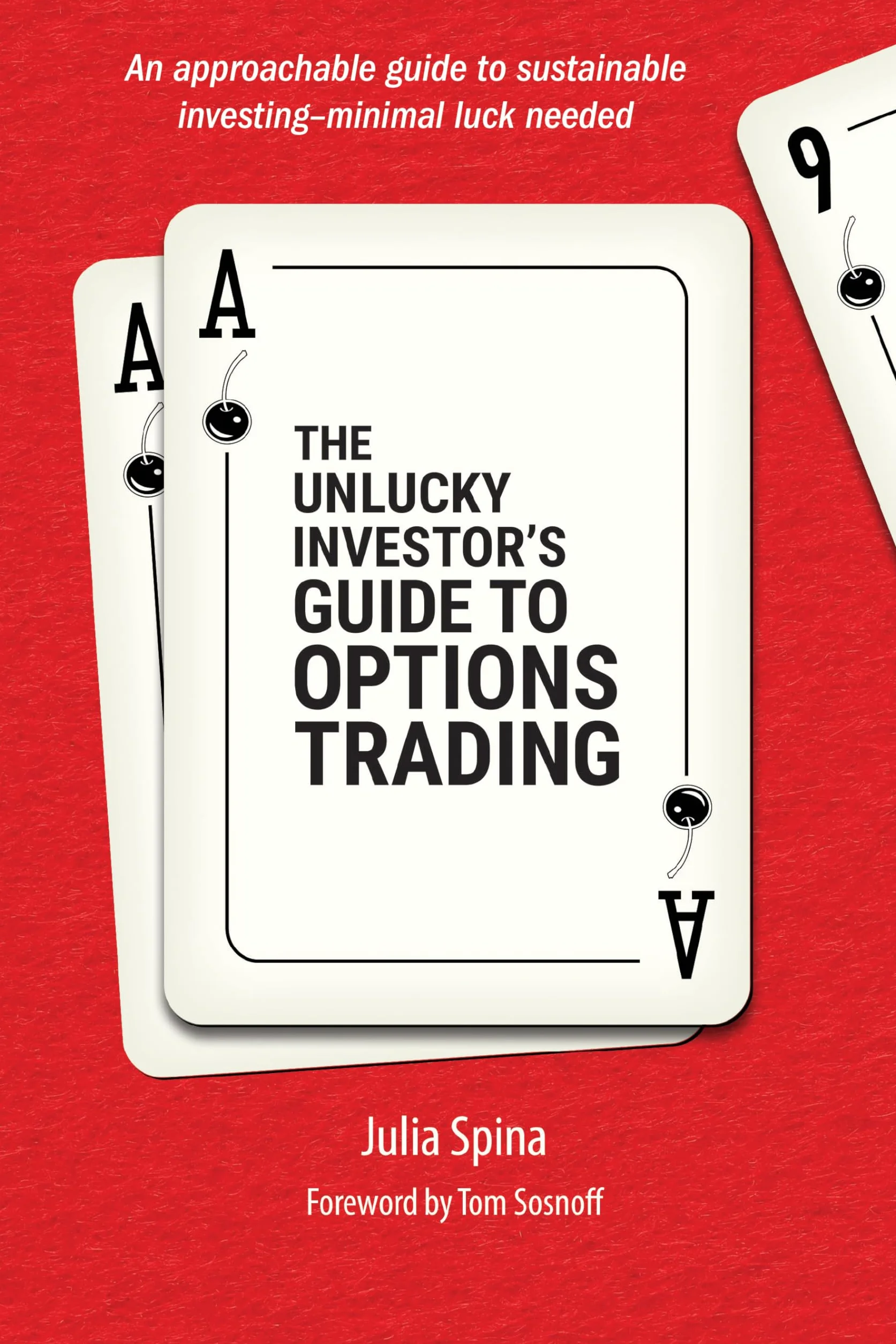 The Unlucky Investor's Guide to Options Trading