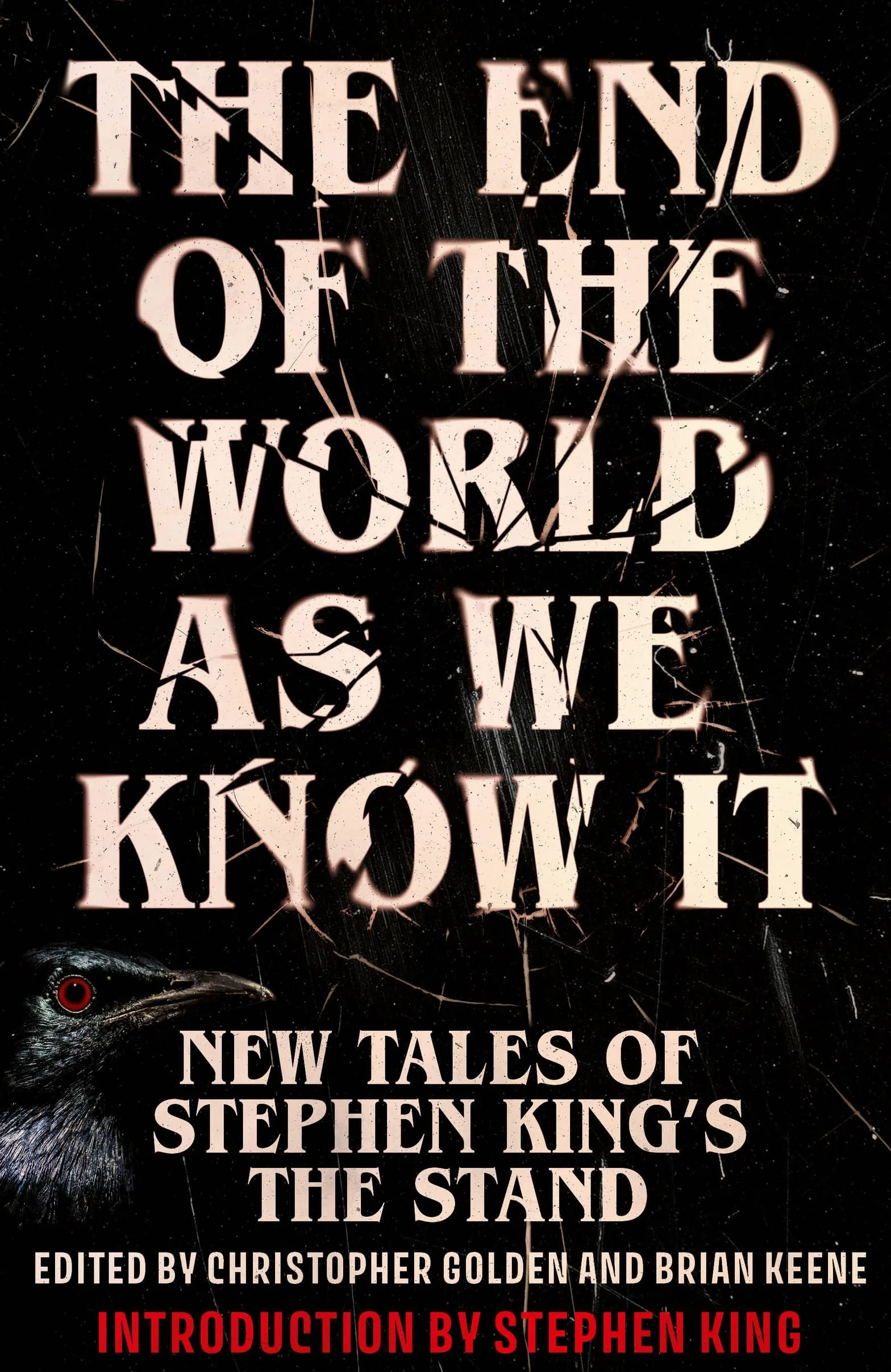 The End of the World as We Know It: The instant New York Times bestseller (Aug 2025): New Tales of Stephen King's The Stand