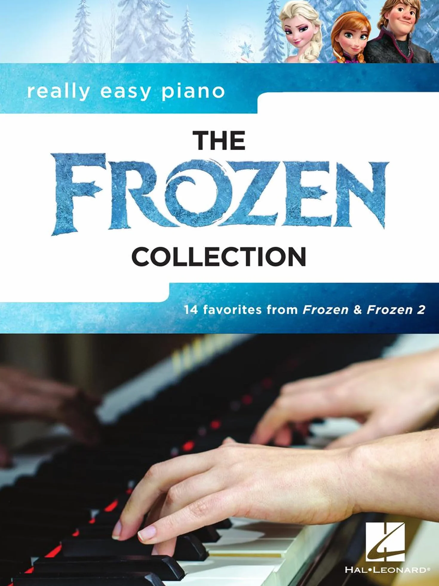 Really Easy Piano: The Frozen Collection - 14 Favorites from Frozen and Frozen 2 with Lyrics: Really Easy Piano - 14 Favorites from Frozen & Frozen 2