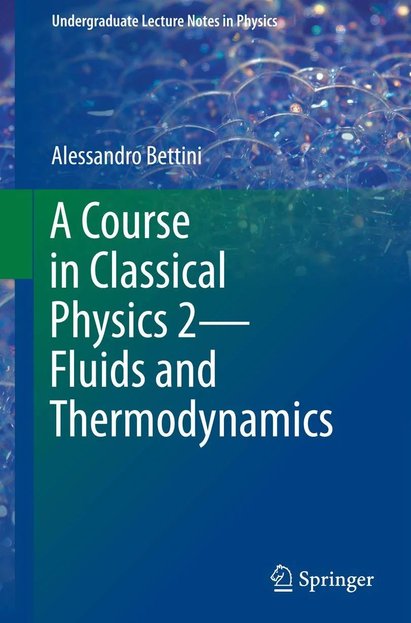A Course in Classical Physics 2―Fluids and Thermodynamics